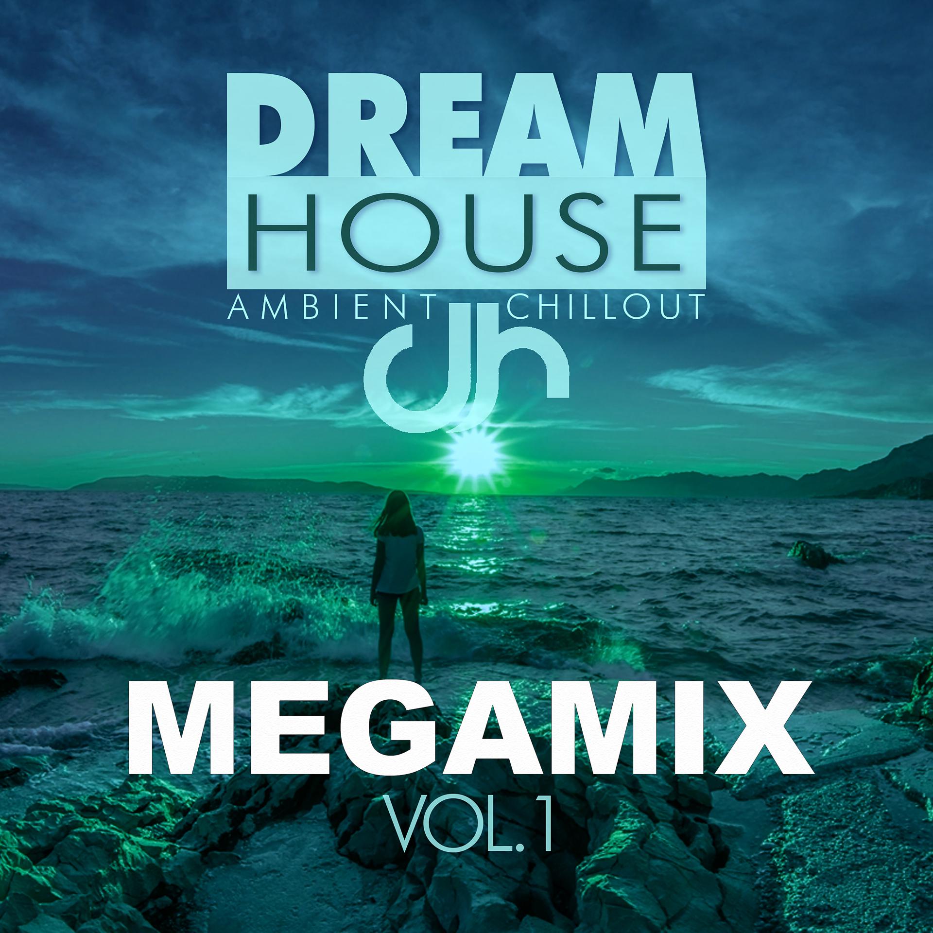 Постер альбома Dream House Megamix, Vol. 1