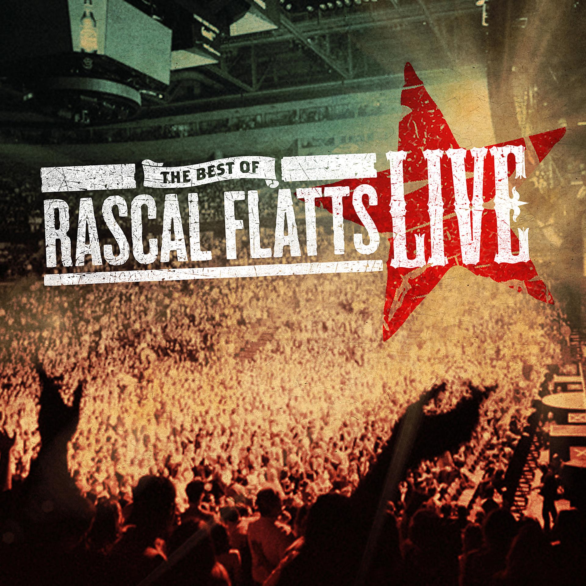 Постер альбома The Best of Rascal Flatts LIVE