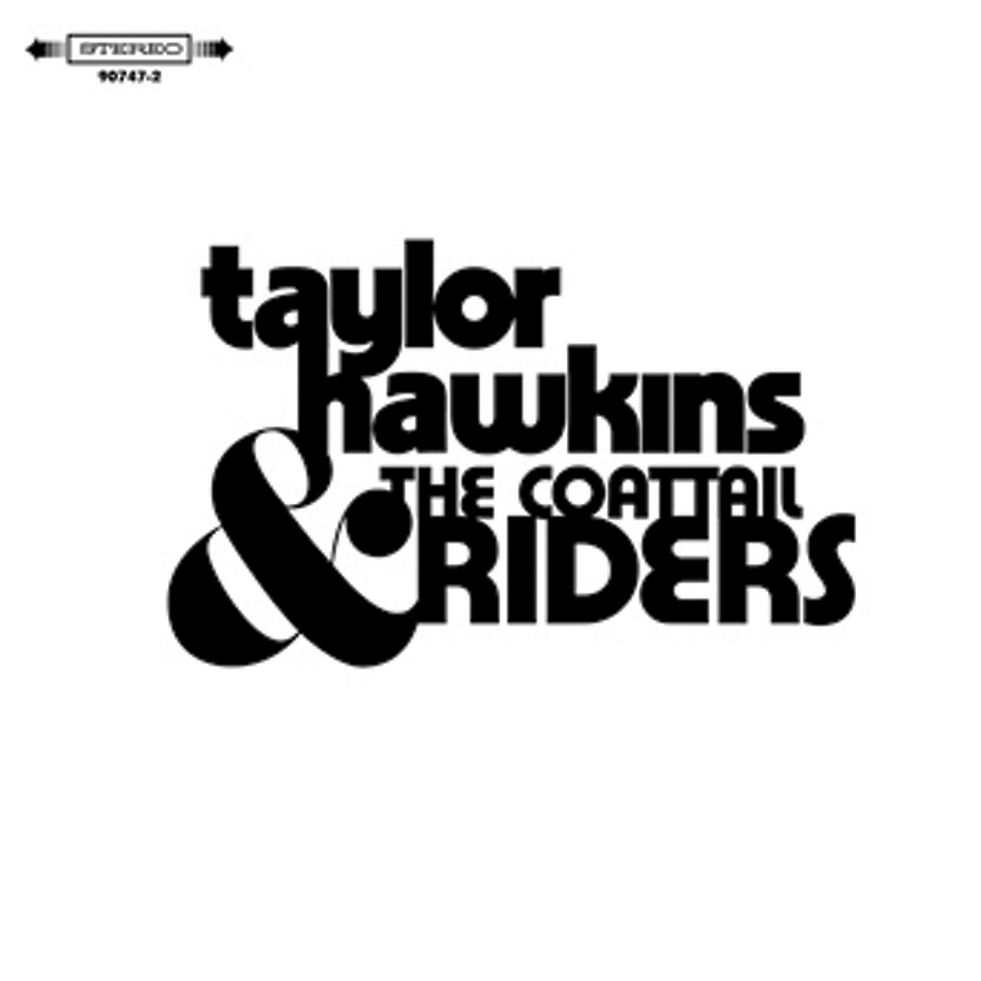 Постер альбома Taylor Hawkins & The Coattail Riders