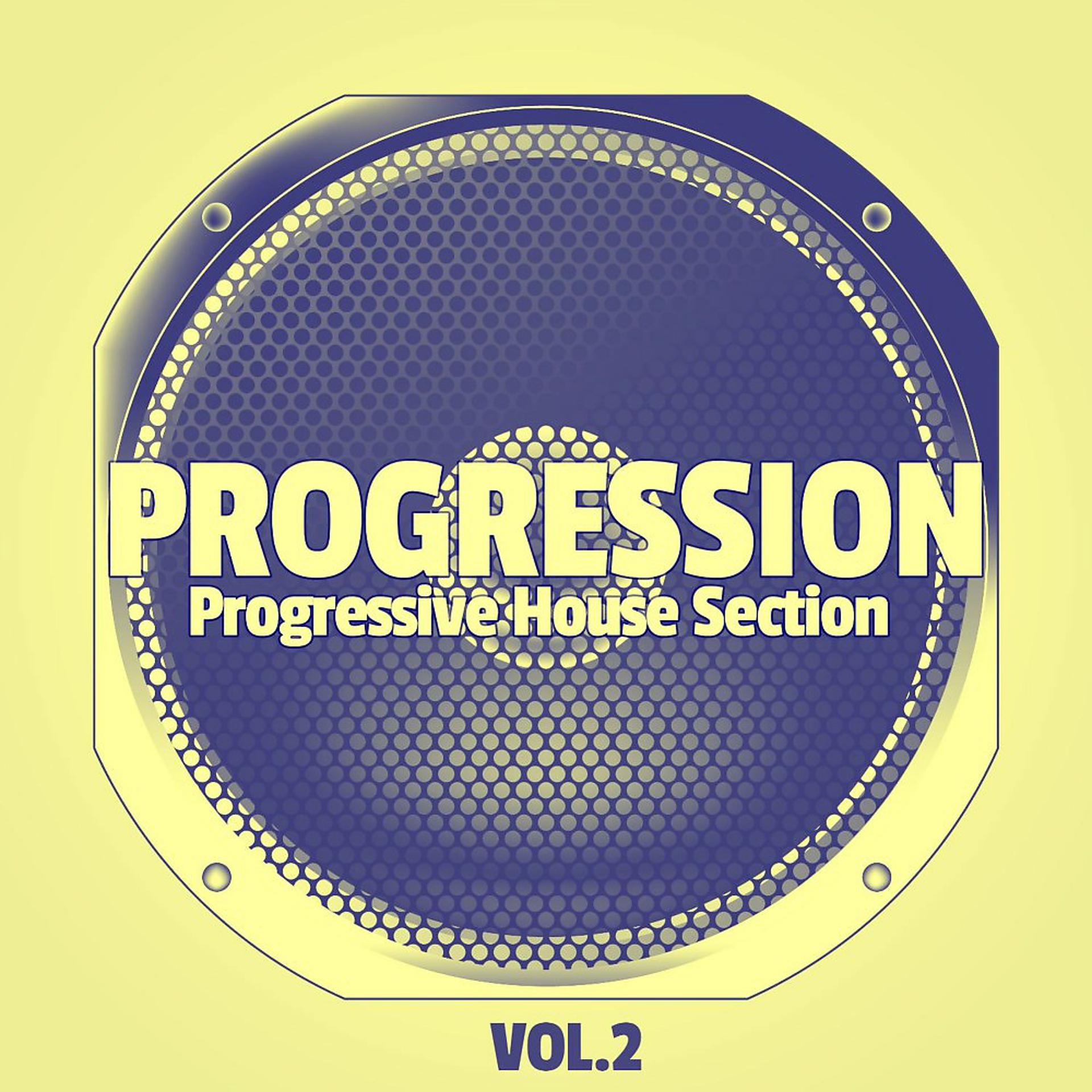 Постер альбома Progressione, Vol. 2 (Progressive House Section)