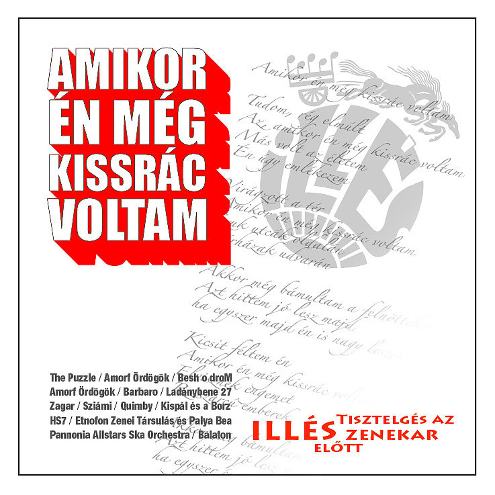 Постер альбома Amikor Én Még Kissrác Voltam - Illés