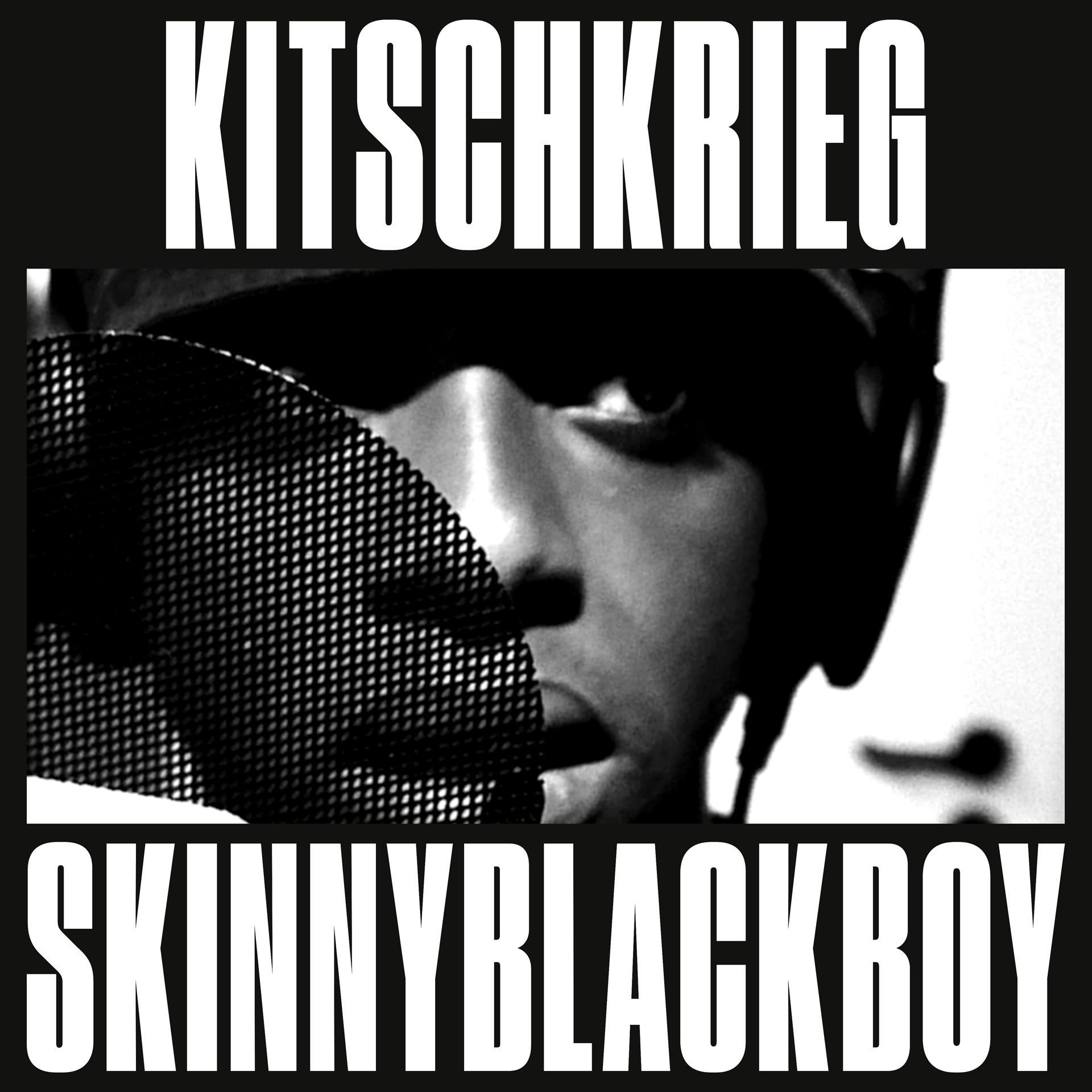 Постер альбома KitschKrieg X Skinnyblackboy