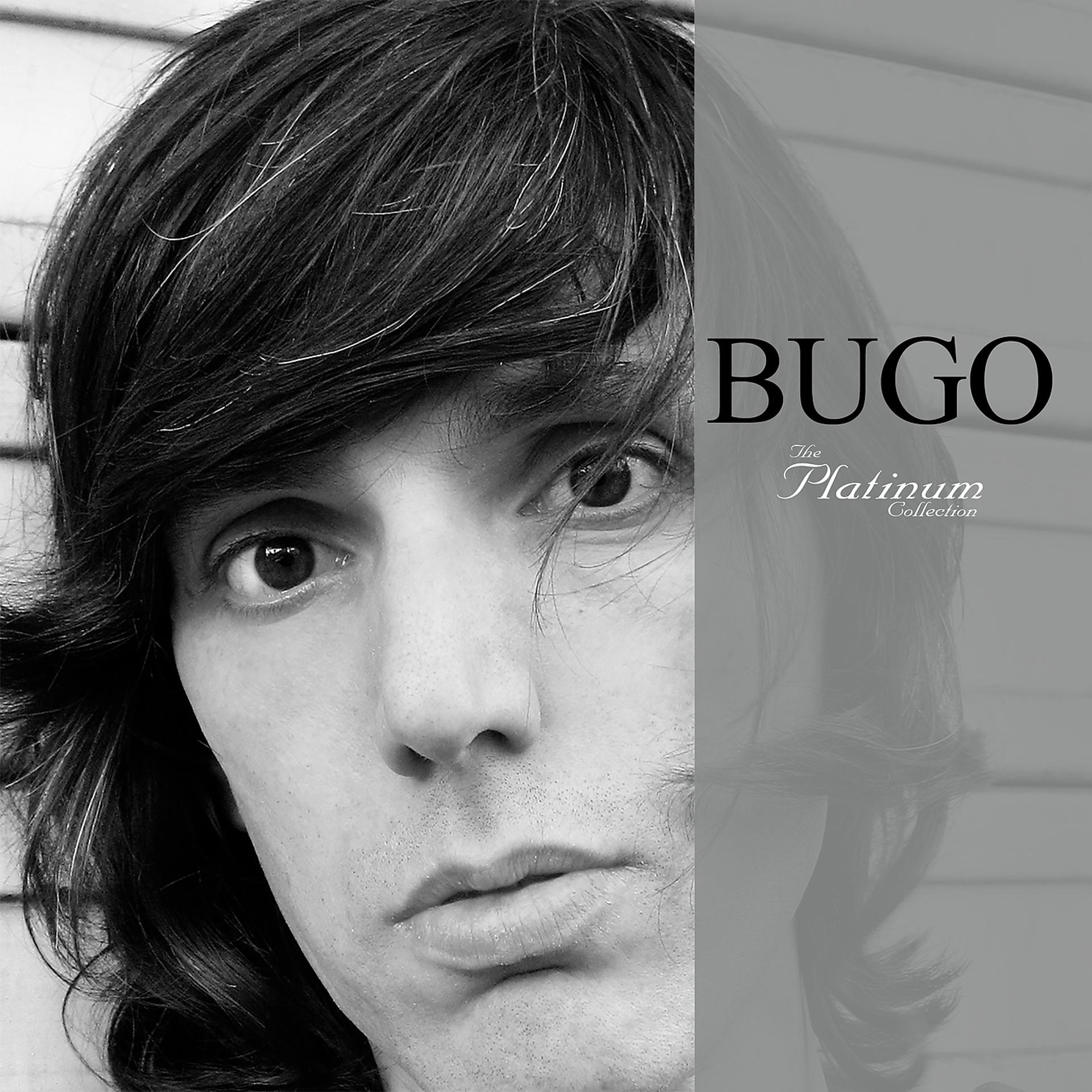 Постер альбома Bugo - The Platinum Collection
