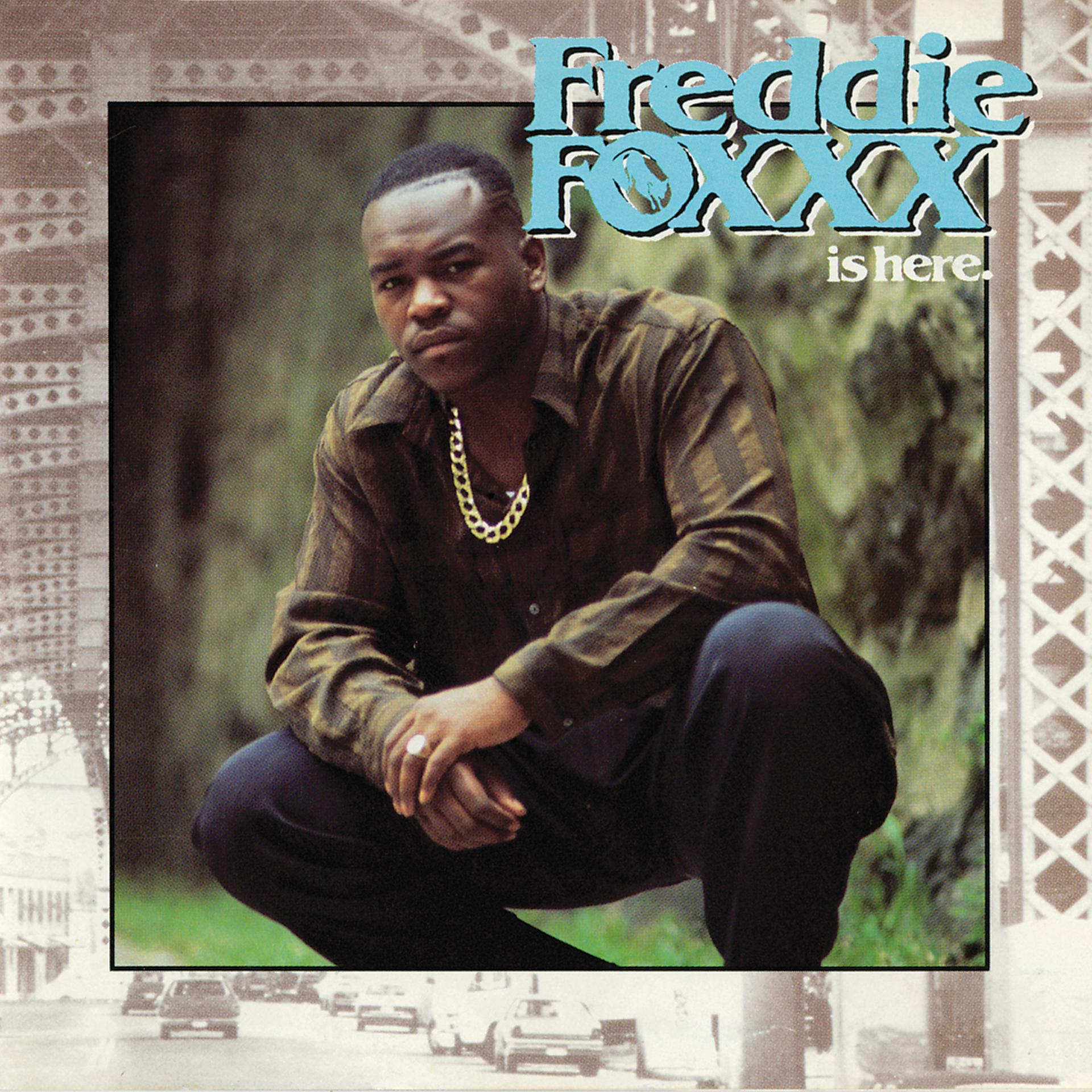 Постер альбома Freddie Foxxx Is Here