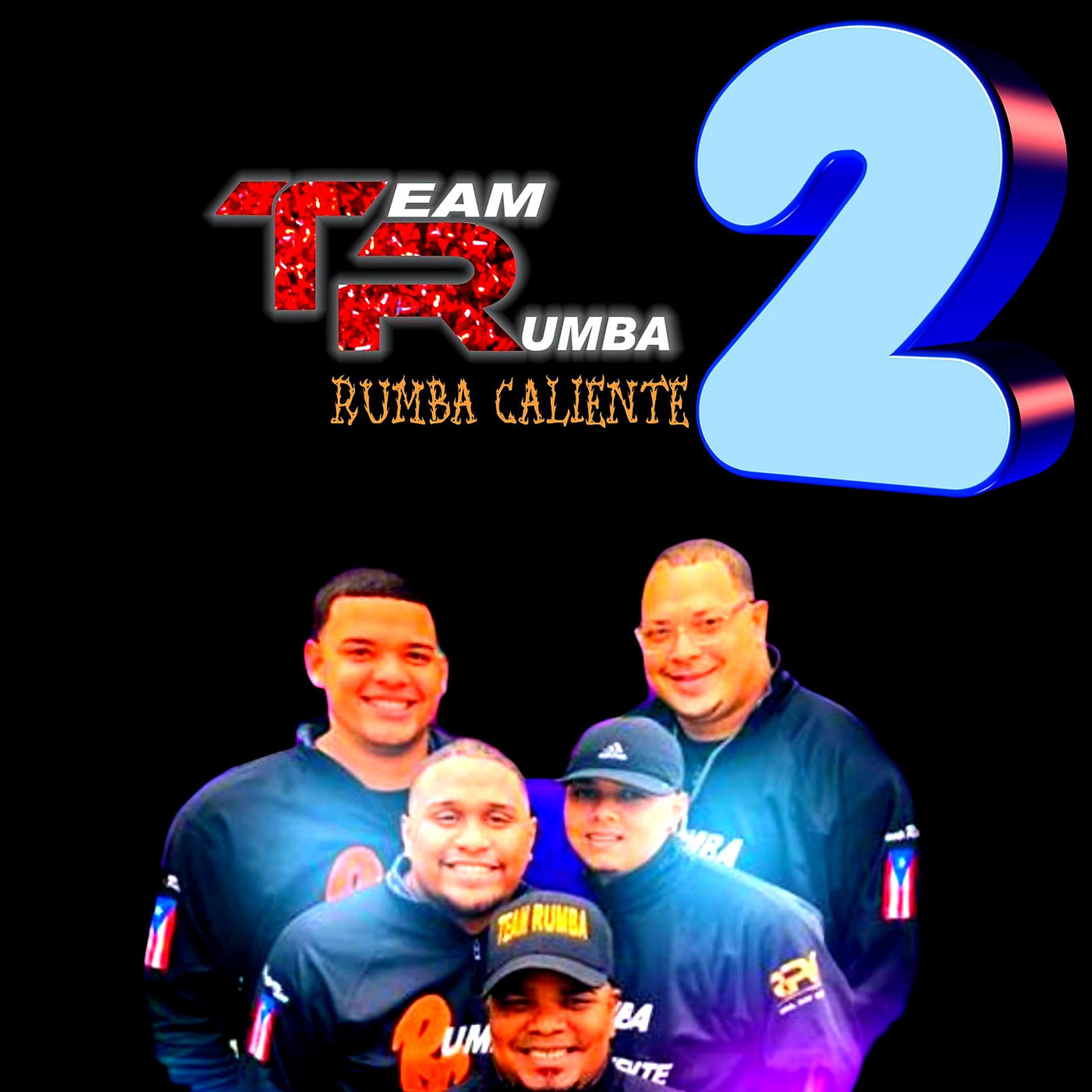 Постер альбома Team Rumba 2