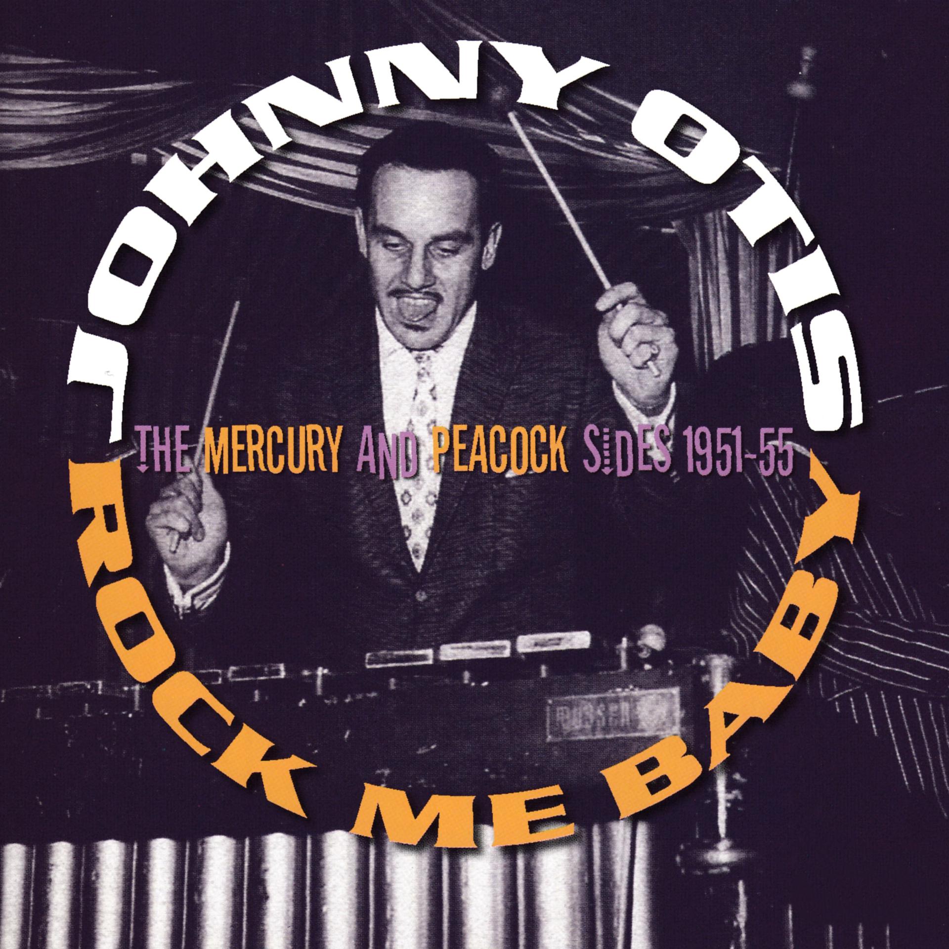 Постер альбома Rock Me Baby: The Mercury And Peacock Sides (1951-55)