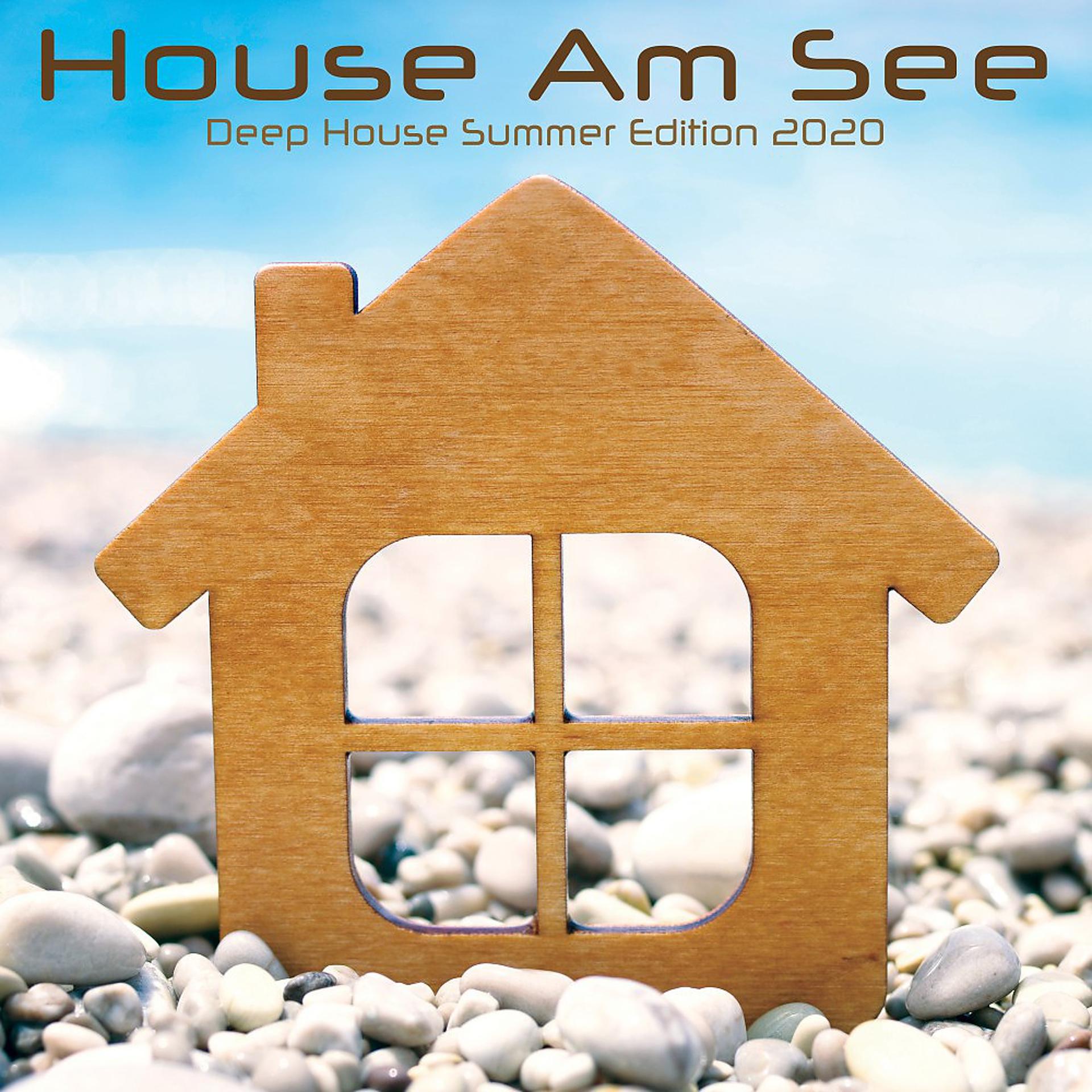 Постер альбома House Am See: Deep House Summer Edition 2020