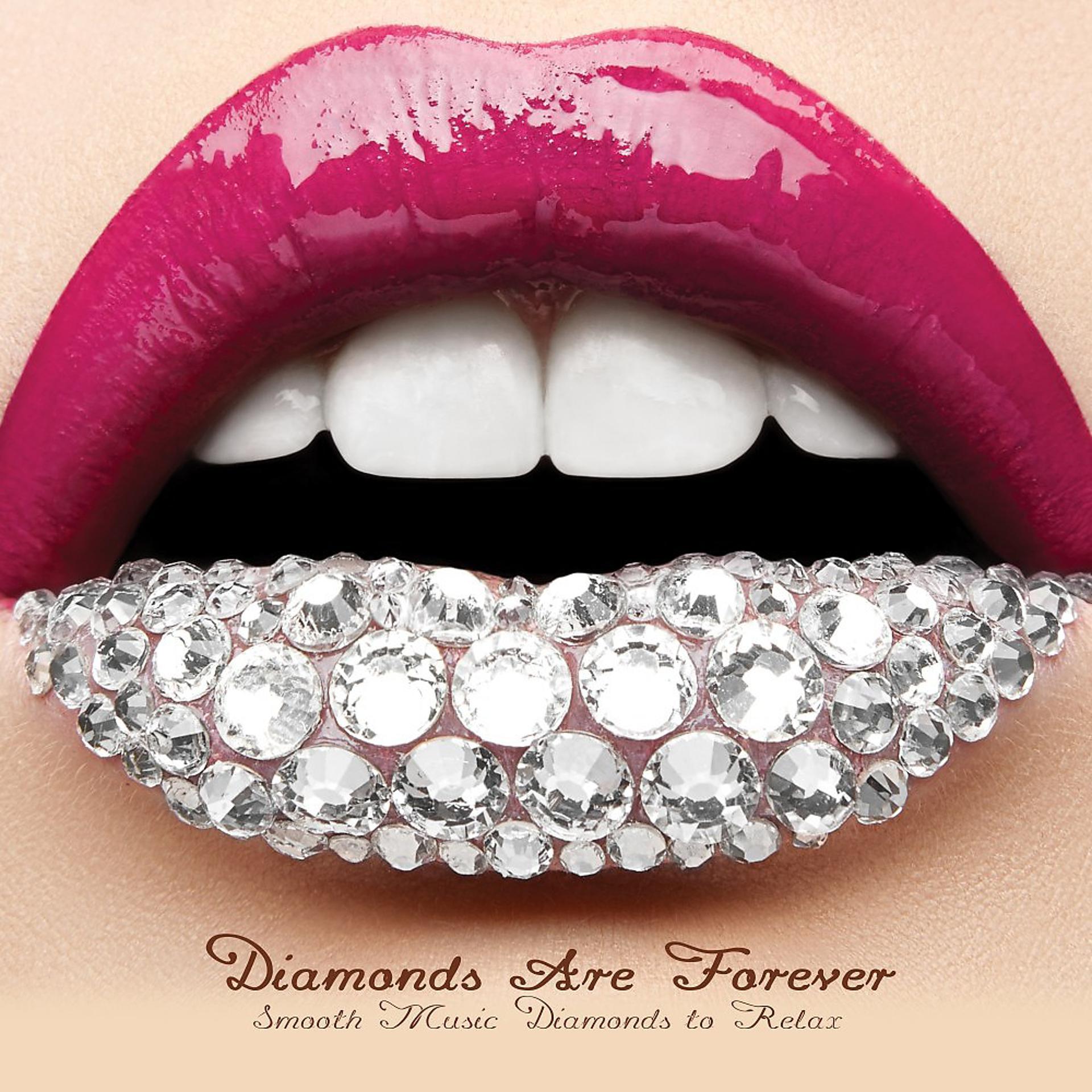 Постер альбома Diamonds Are Forever: Smooth Music Diamonds to Relax