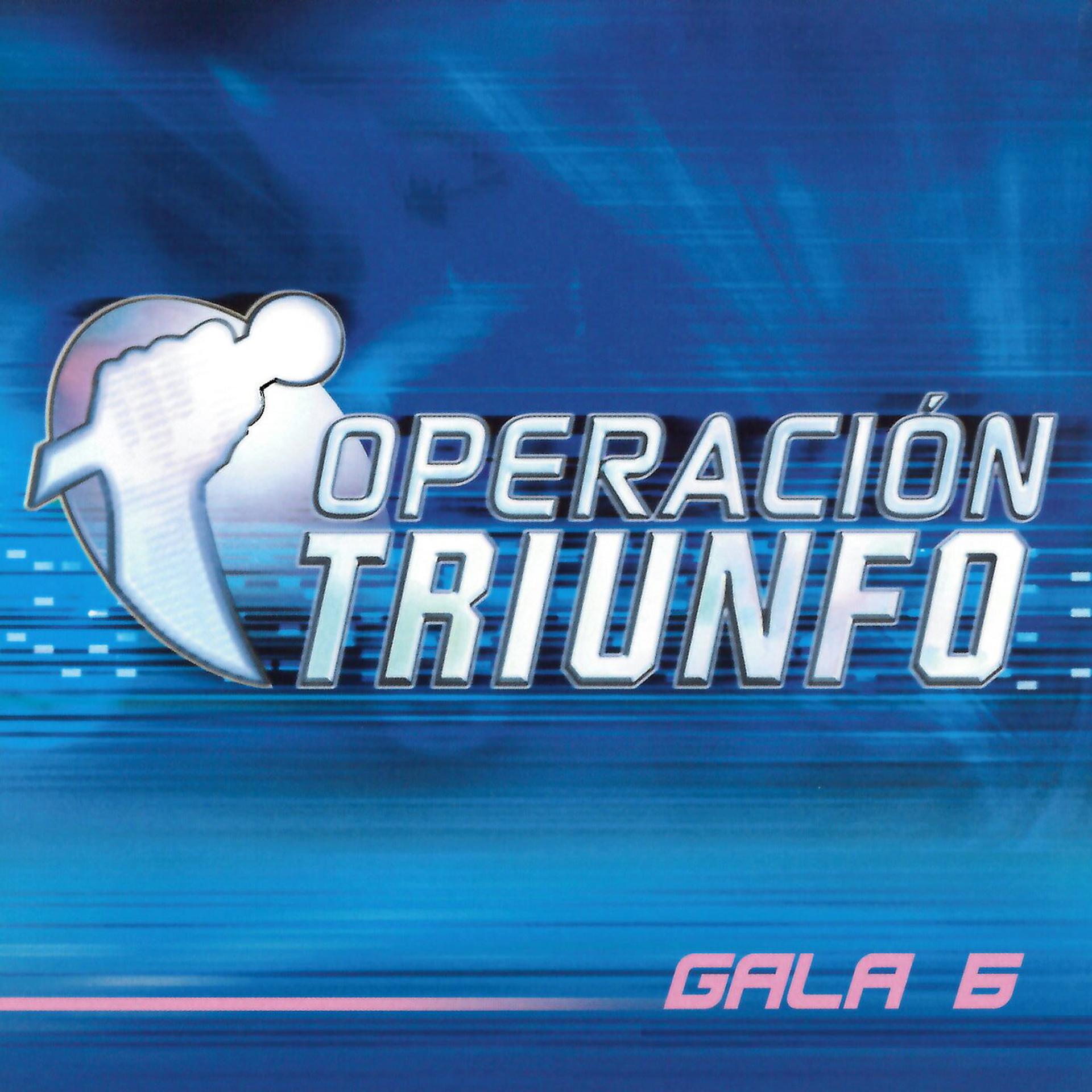 Постер альбома Operación Triunfo (Gala 6 / 2002)