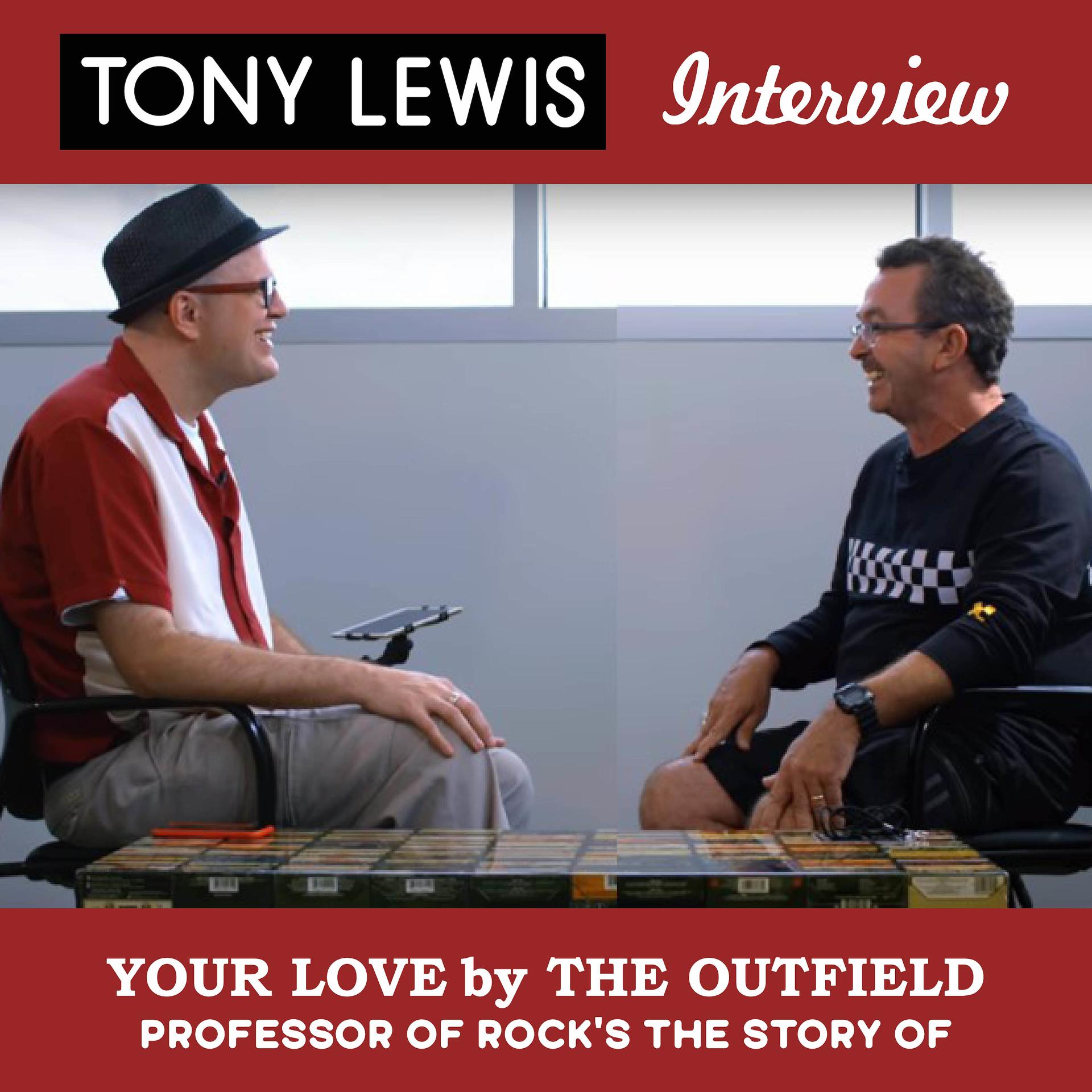 Постер альбома The Story of "Your Love" by The Outfield: The Professor of Rock Presents The Tony Lewis Interview