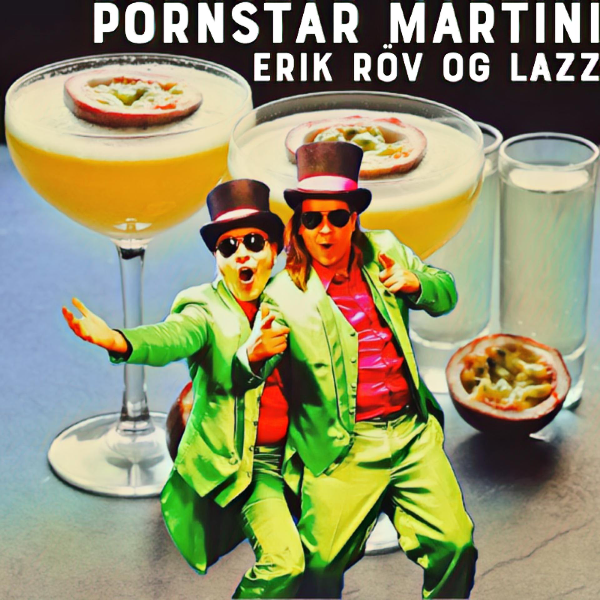 Постер альбома Pornstar Martini