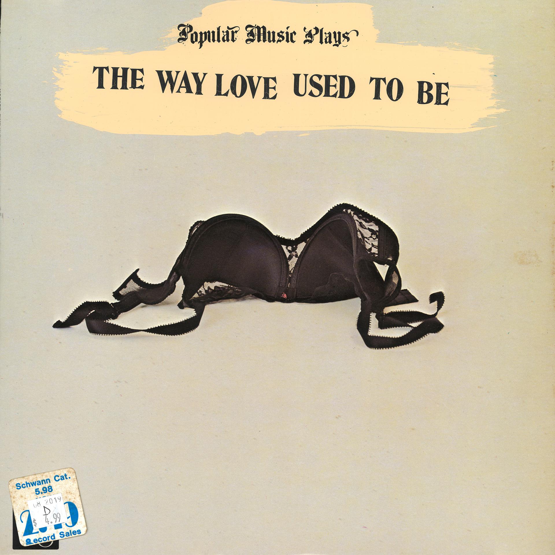 Постер альбома The Way Love Used to Be