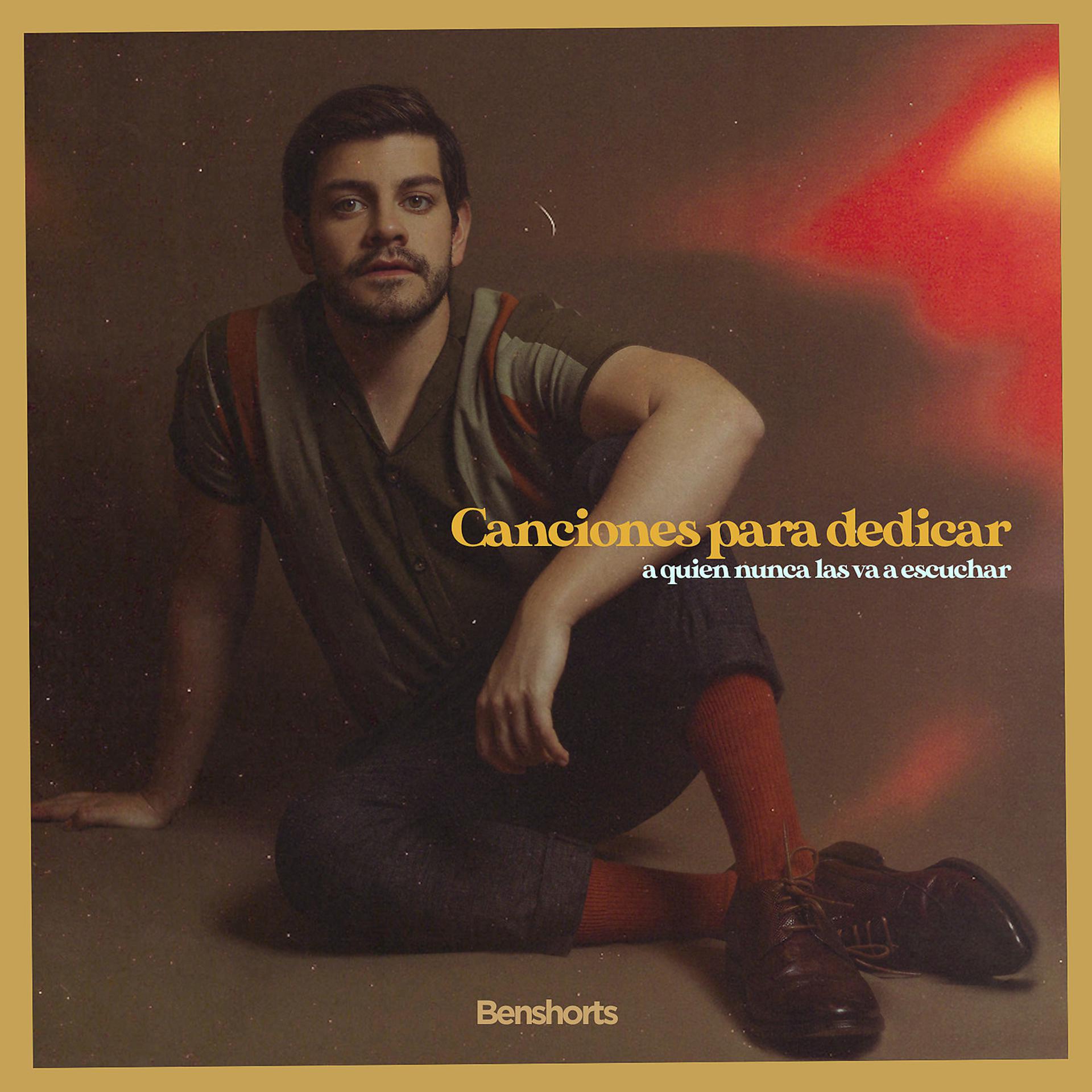 Постер альбома Canciones Para Dedicar a Quien Nunca Las Va a Escuchar