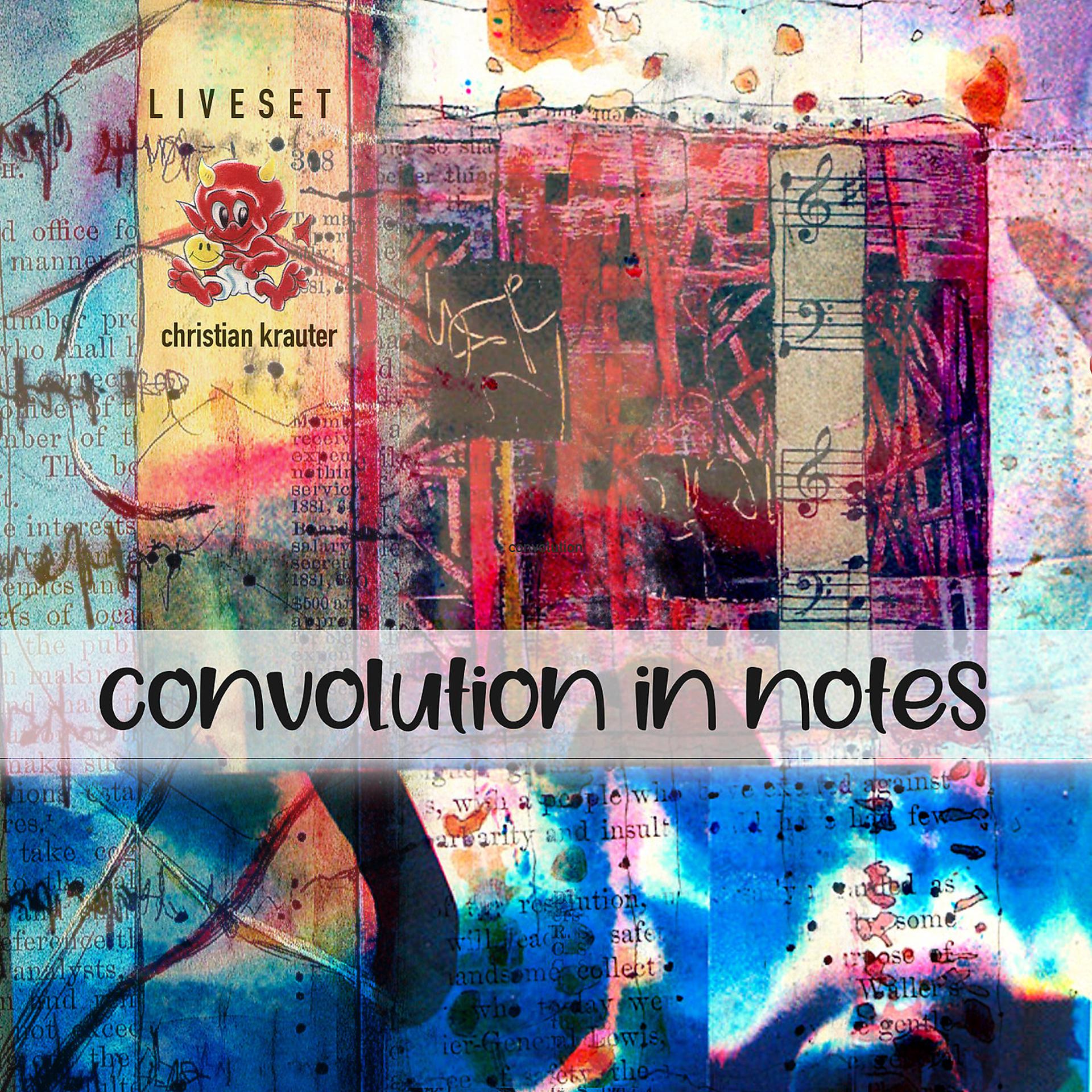 Постер альбома Convolution in Notes - Live Set