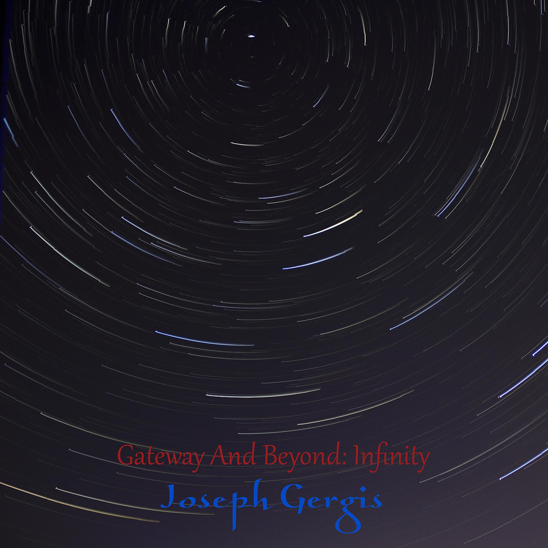 Постер альбома Gateway and Beyond: Infinity