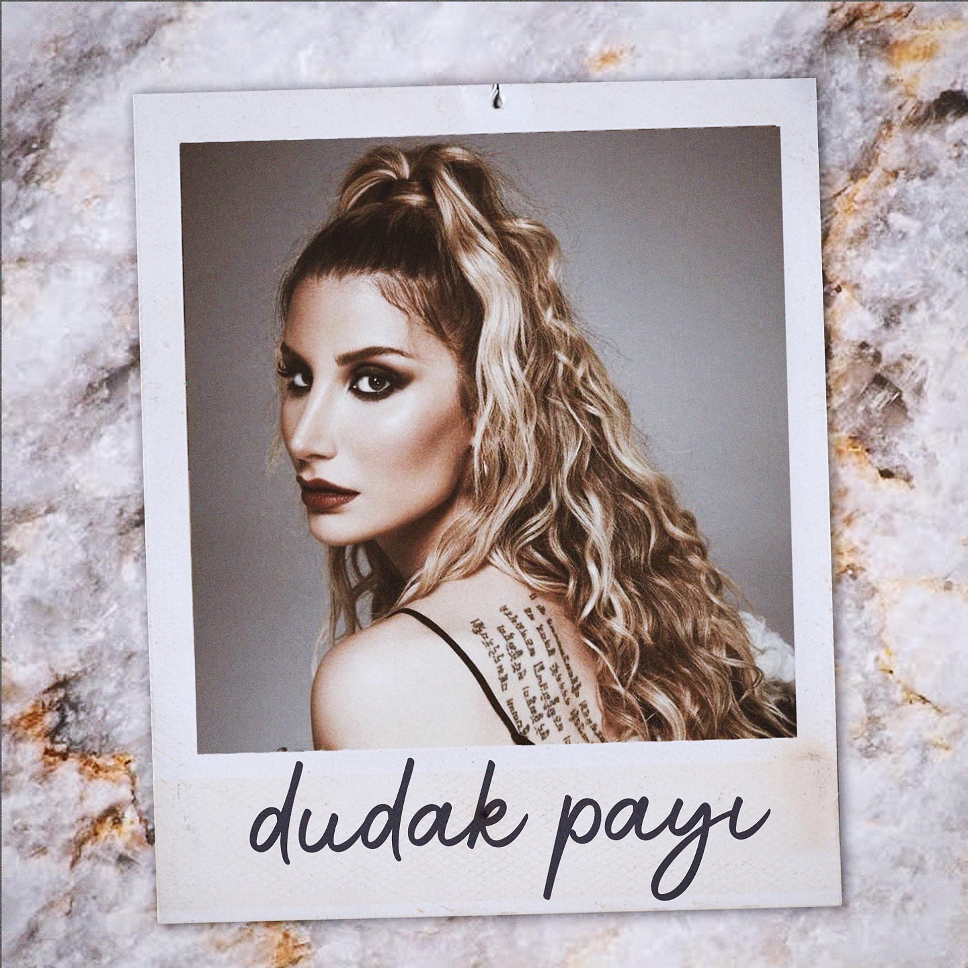 Постер альбома Dudak Payı