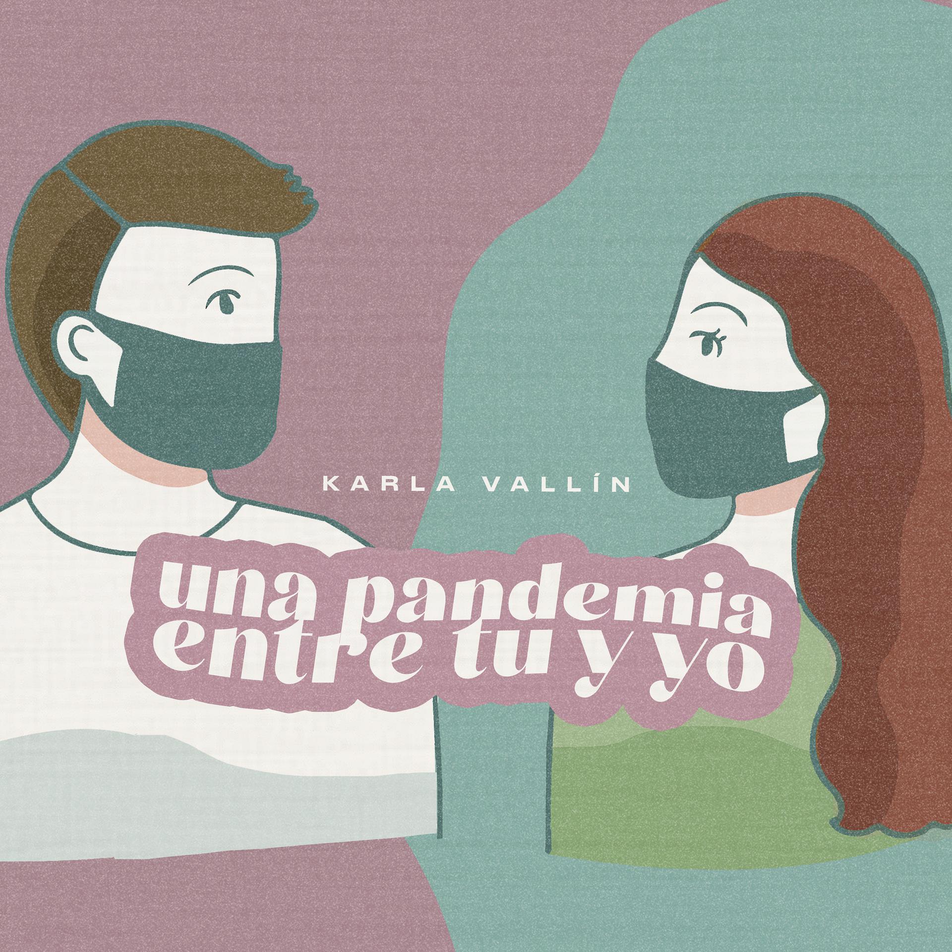 Постер альбома Una Pandemia Entre Tú y Yo