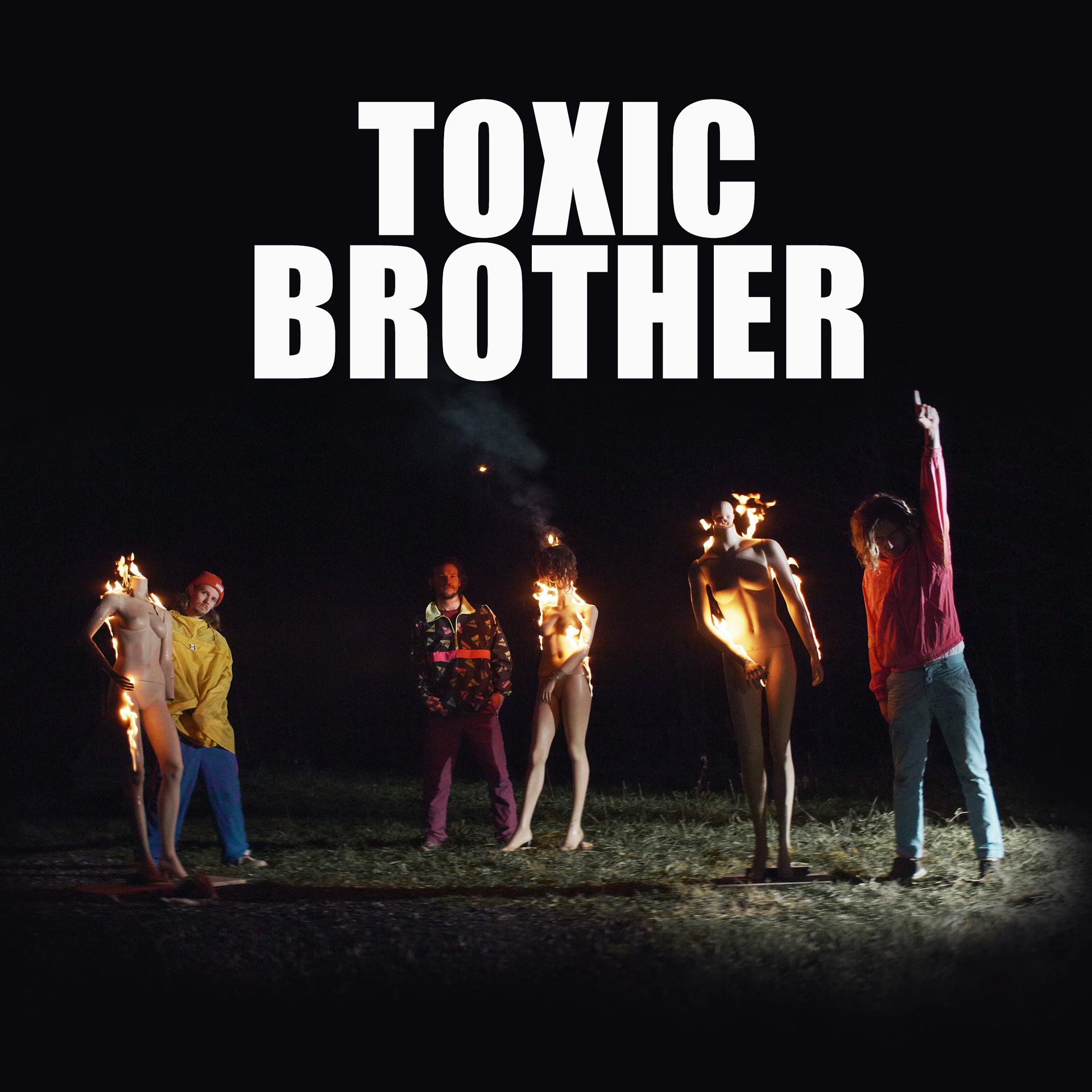 Постер альбома Toxic Brother