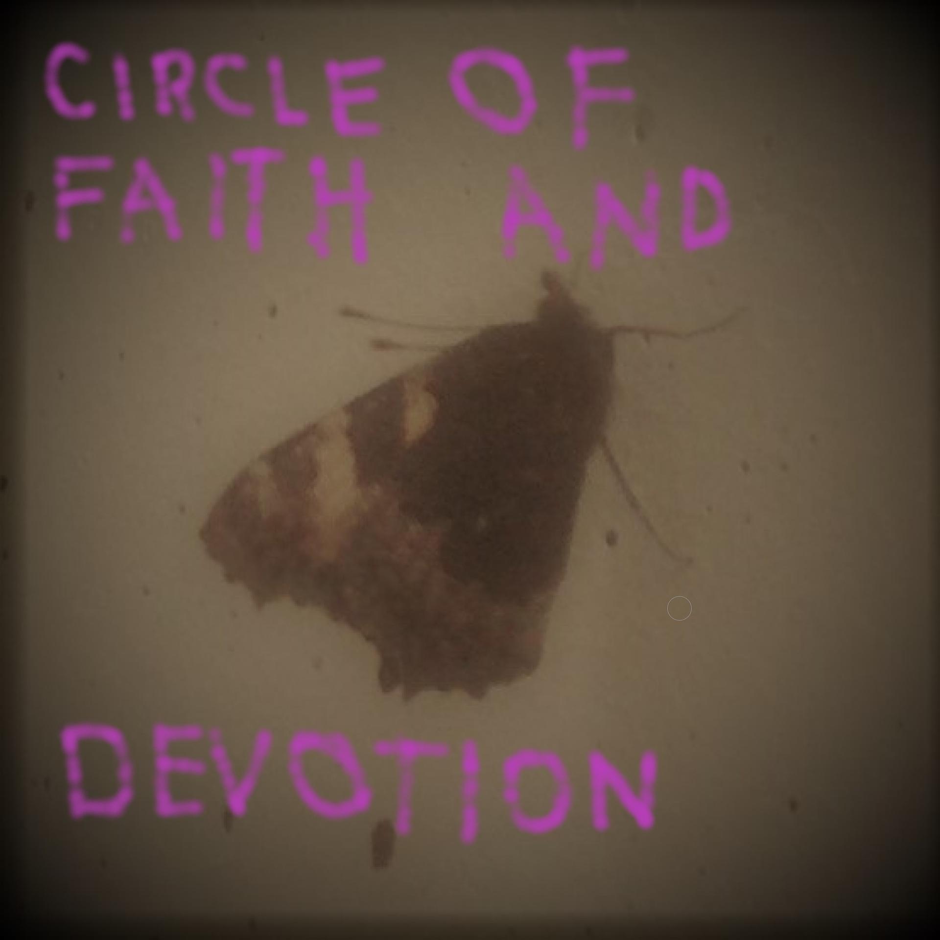 Постер альбома Circle of Faith and Devotion