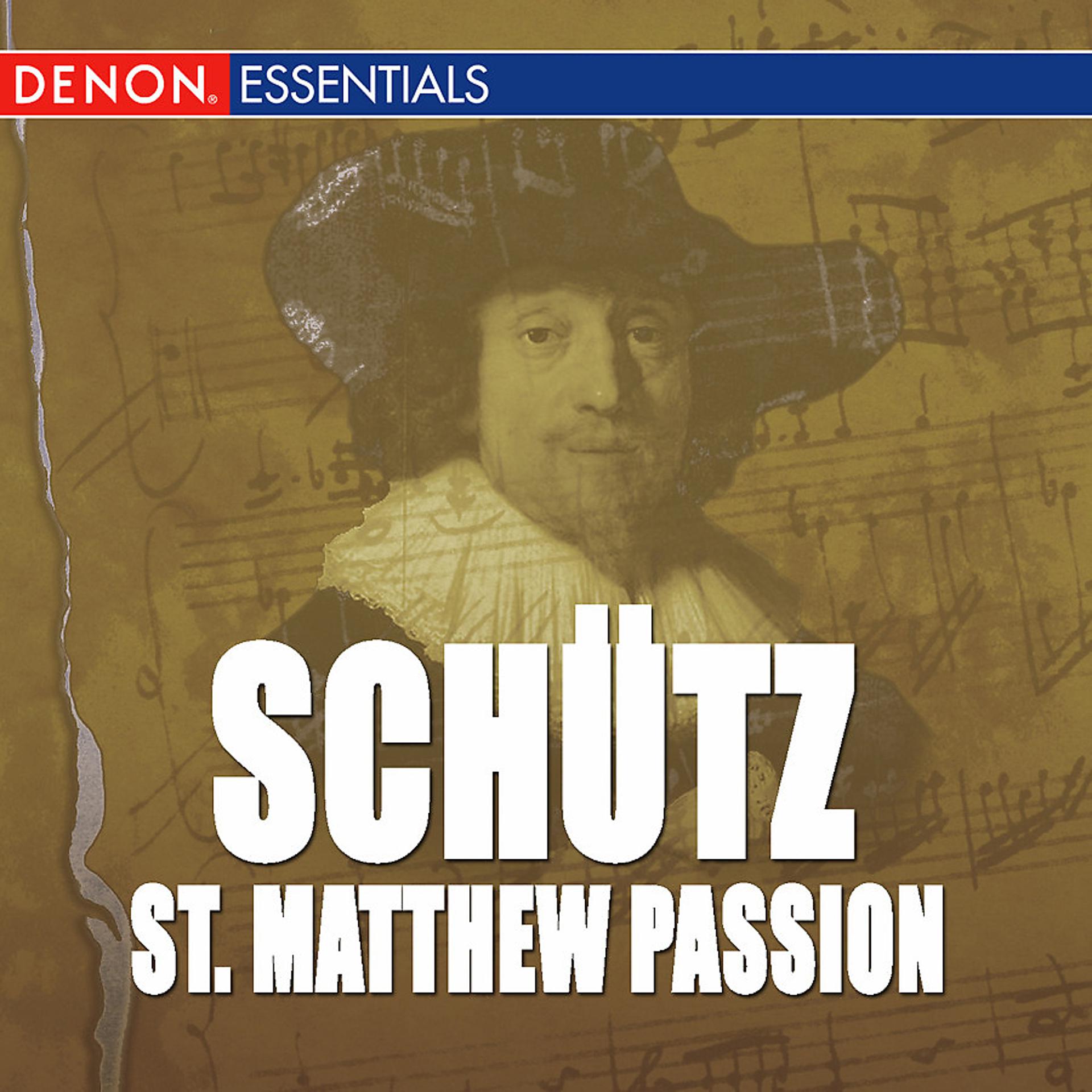 Постер альбома Schutz: St. Matthew Passion