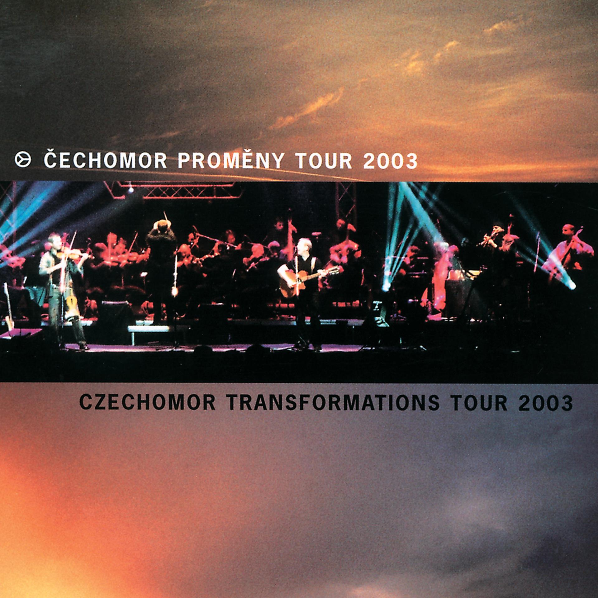 Постер альбома Cechomor Promeny Tour 2003