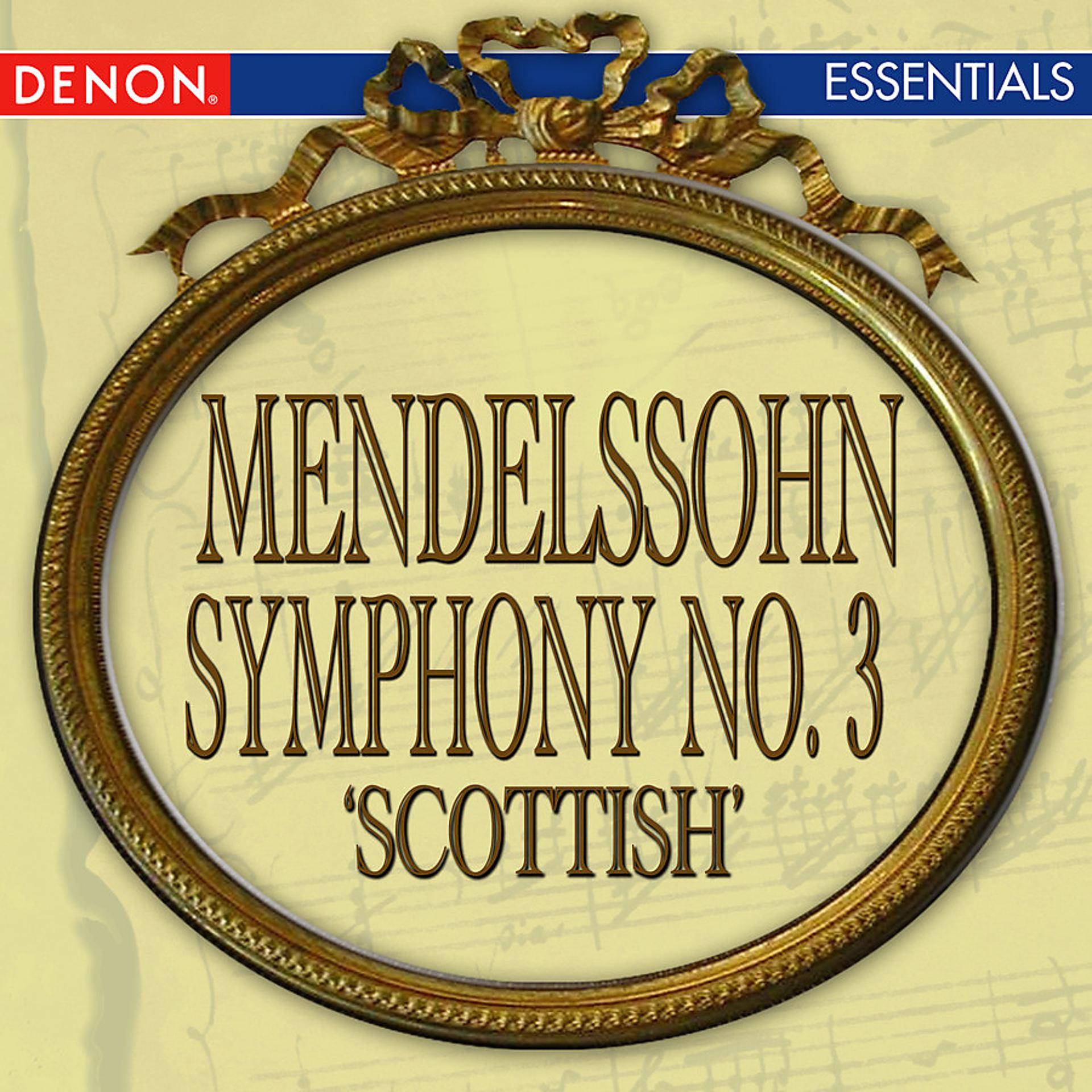 Постер альбома Mendelssohn: Symphony No. 3 'Scottish'