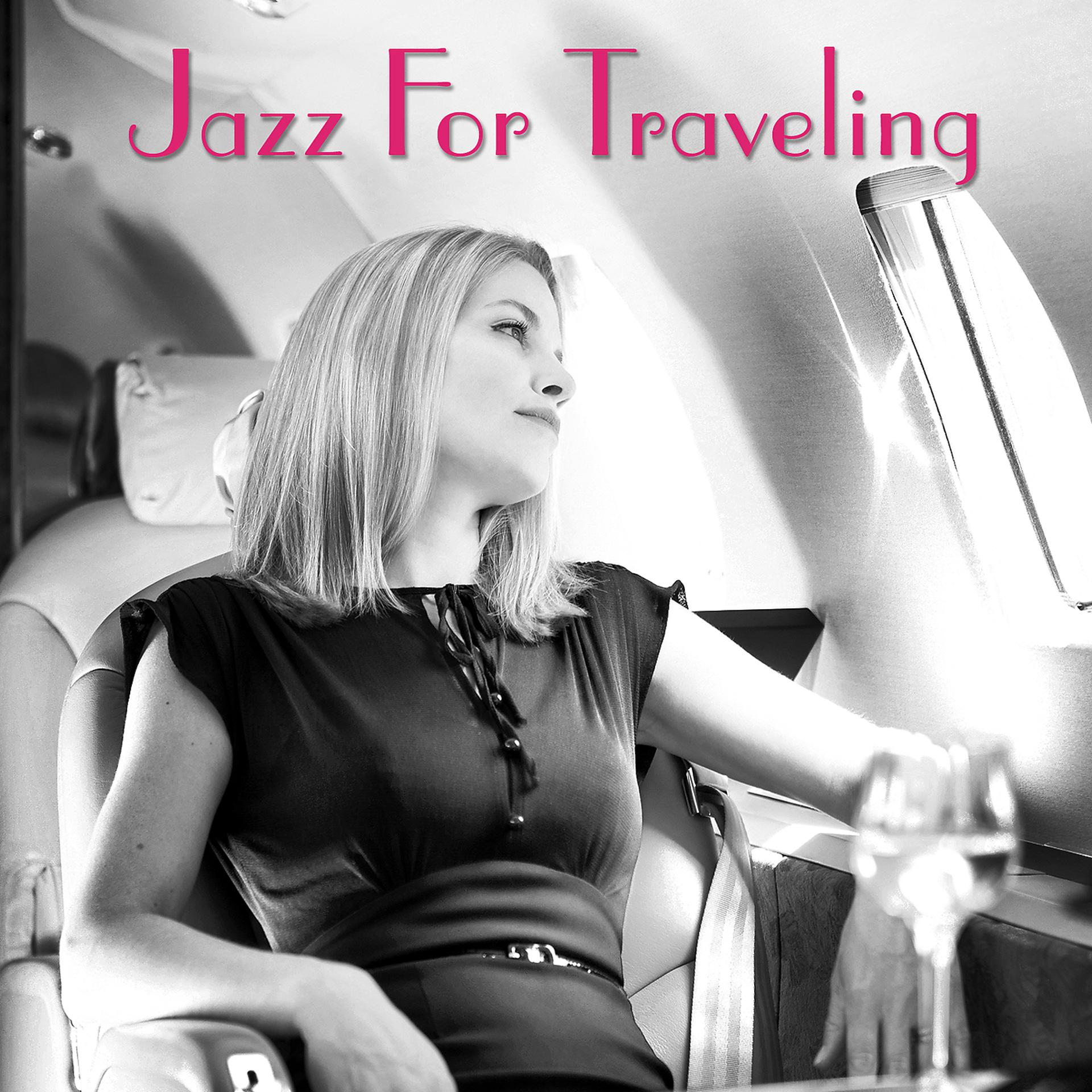 Постер альбома Jazz For Traveling