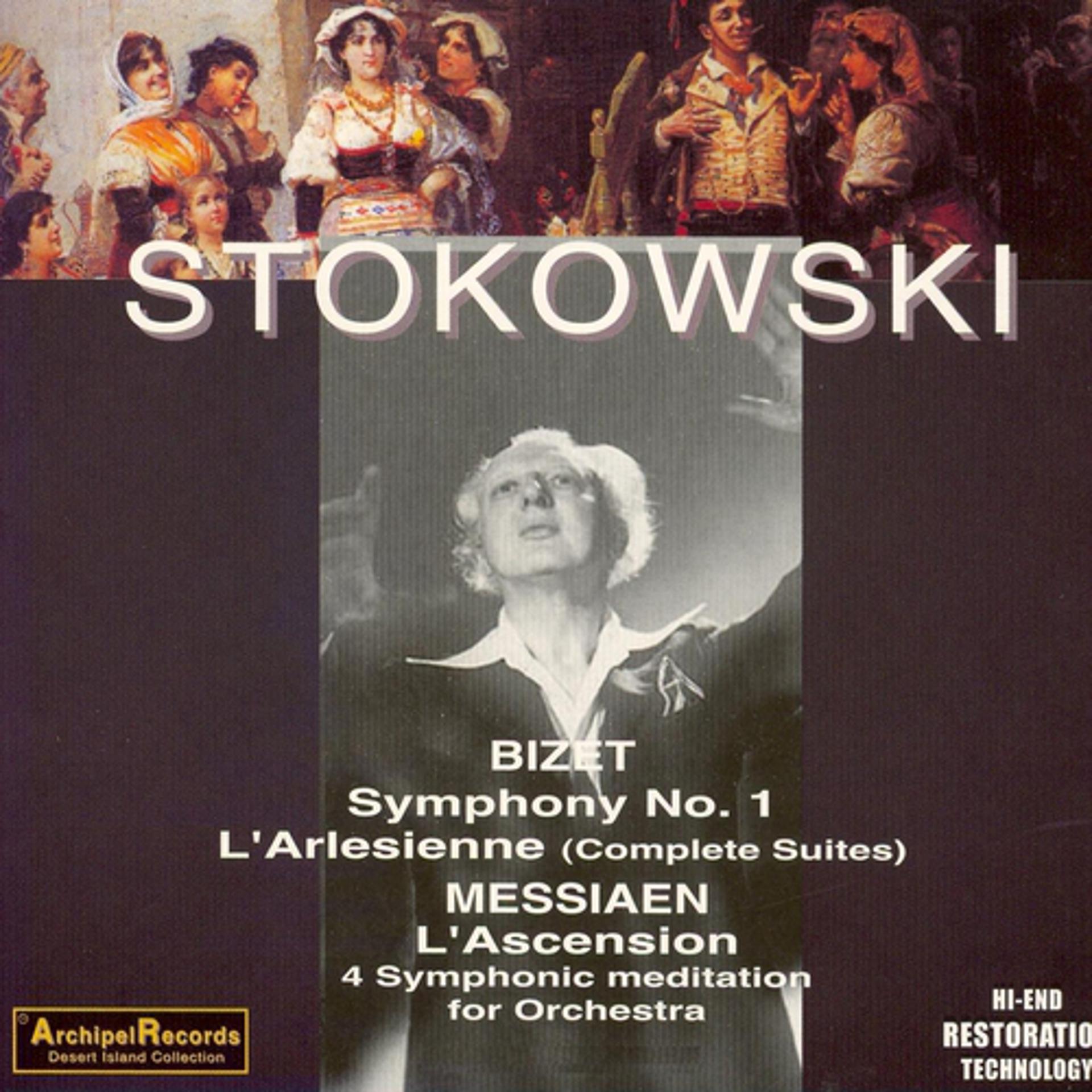 Постер альбома Bizet : Symphony No. 1, L'Arlesienne (Complete Suites) - Messiaen : L'Ascension