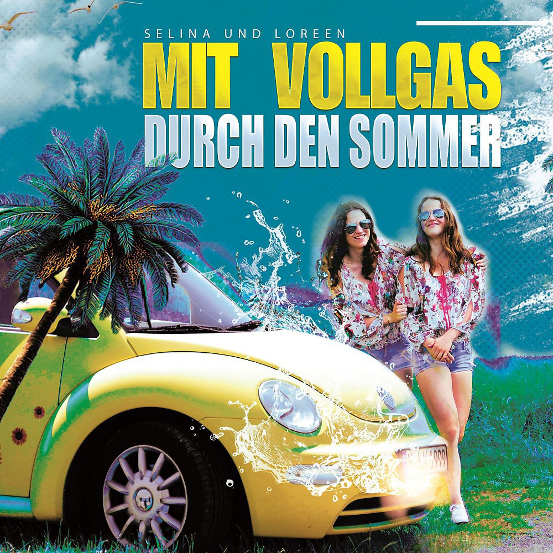 Постер альбома Mit Vollgas durch den Sommer