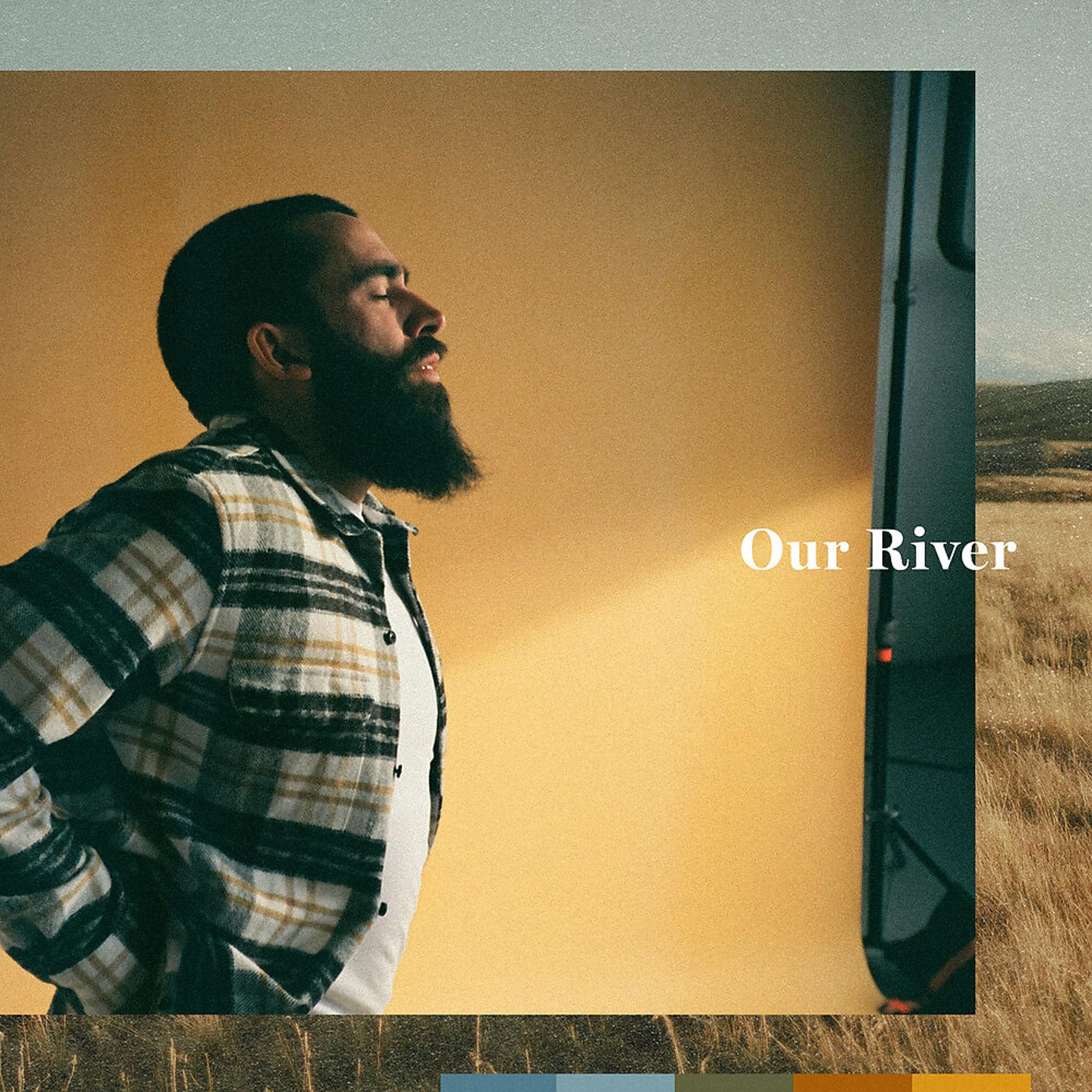 Постер альбома Our River