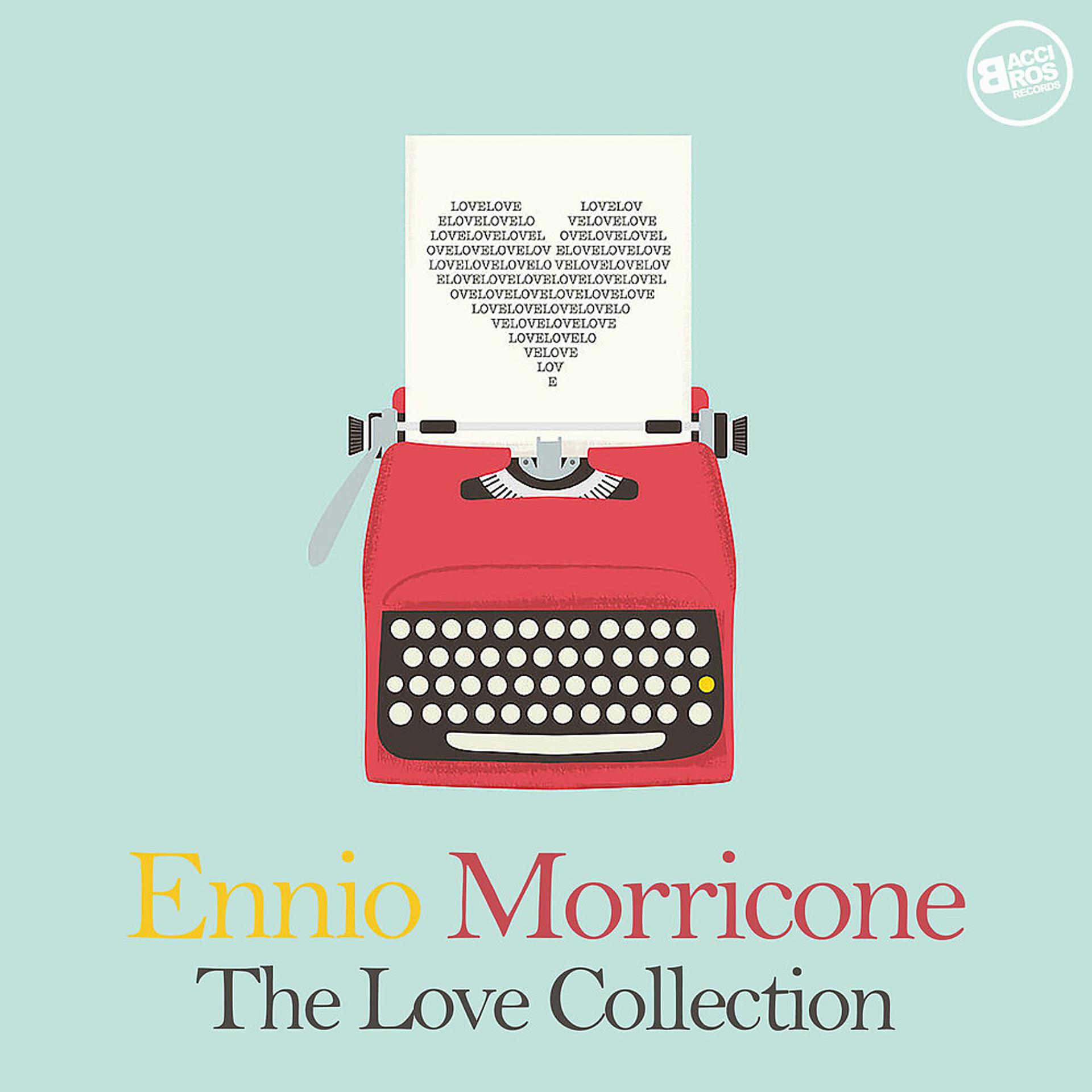 Постер альбома Ennio Morricone: The Love Collection