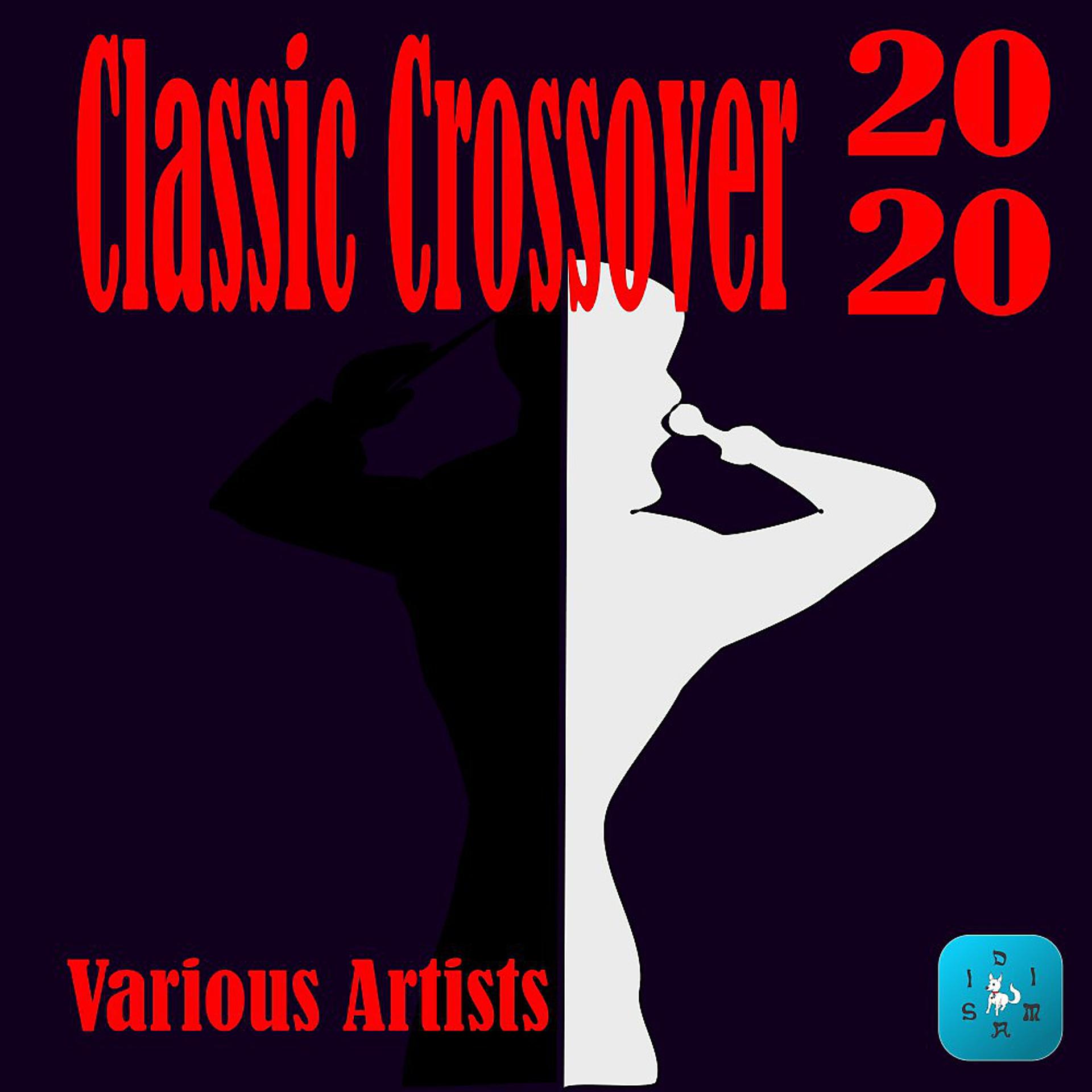 Постер альбома Classic Crossover 2020