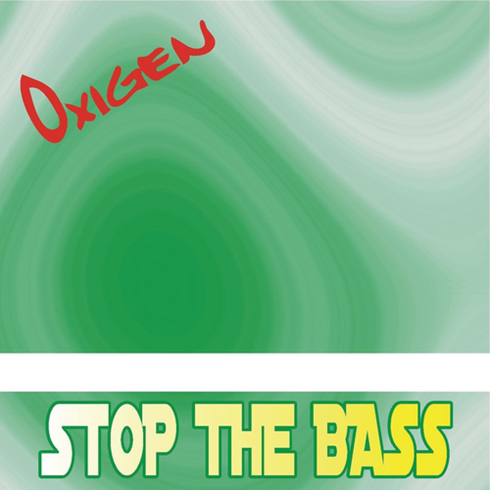Постер альбома Stop the Bass