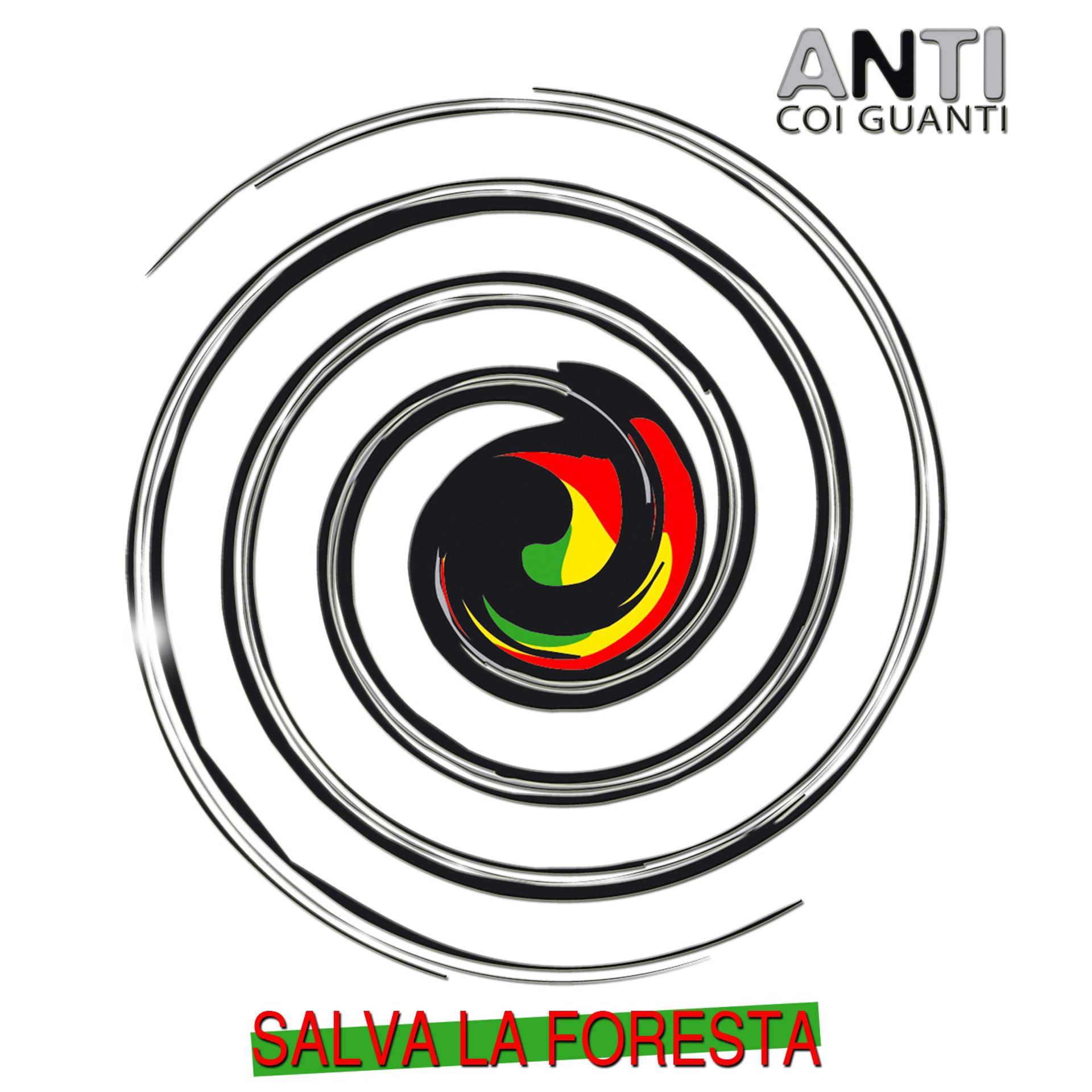 Постер альбома Salva la foresta