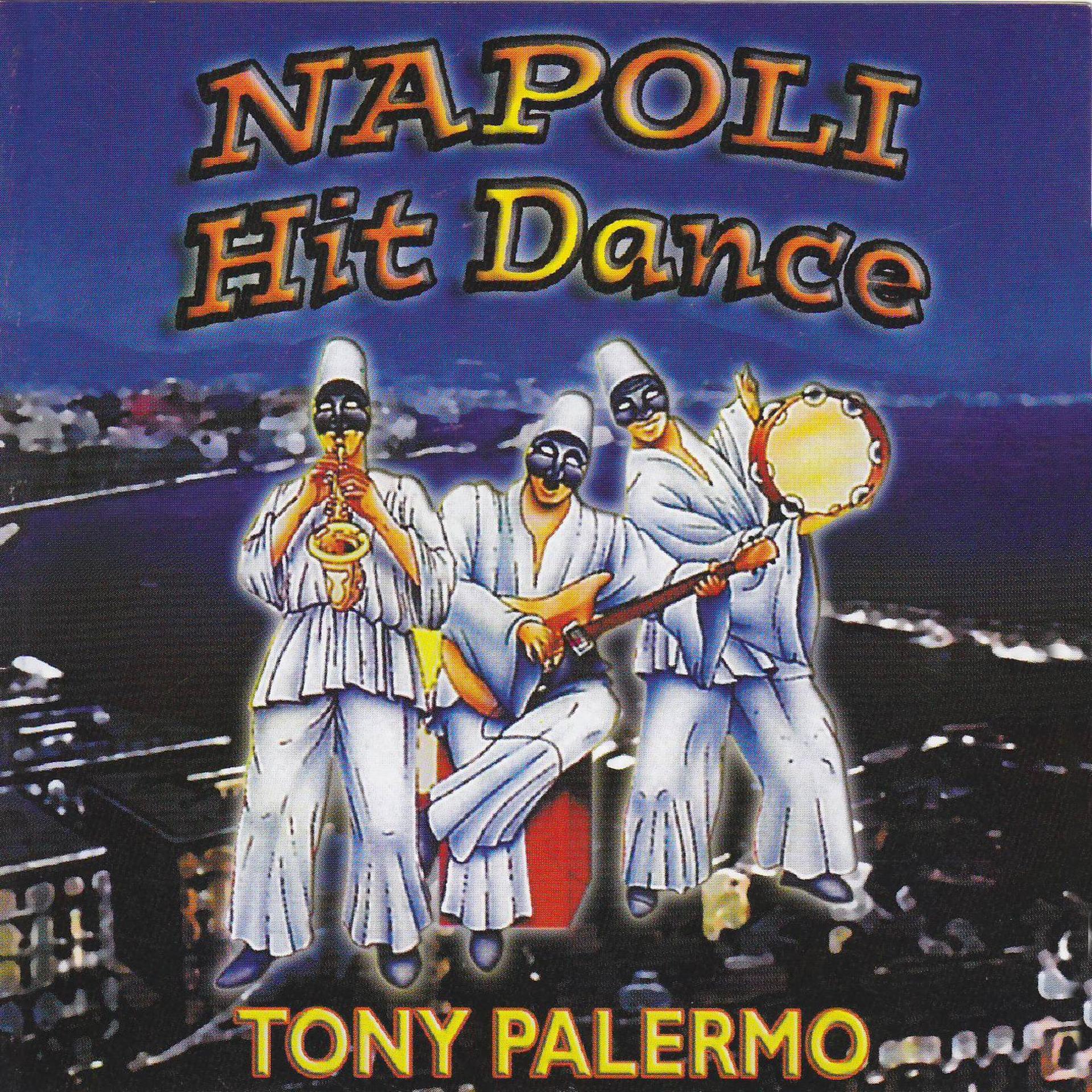 Постер альбома Napoli Hit Dance