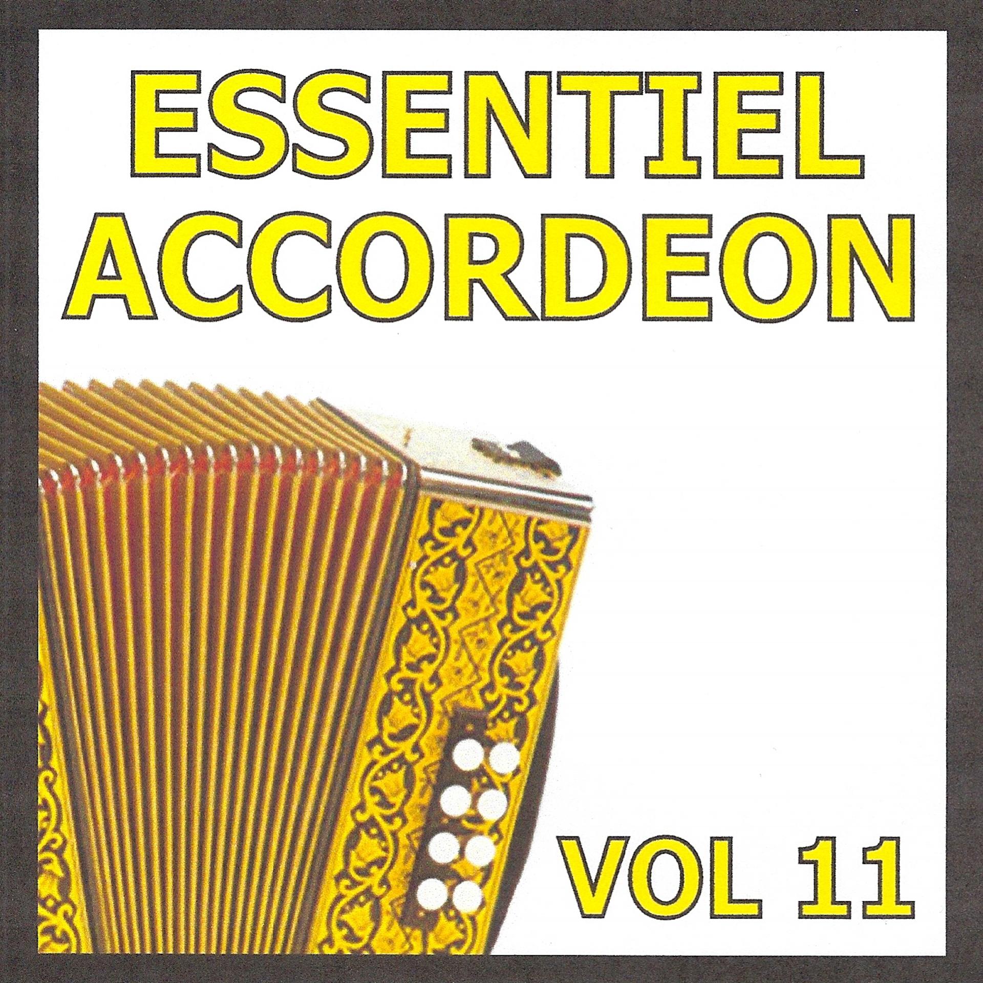Постер альбома Essentiel Accordéon, vol. 11