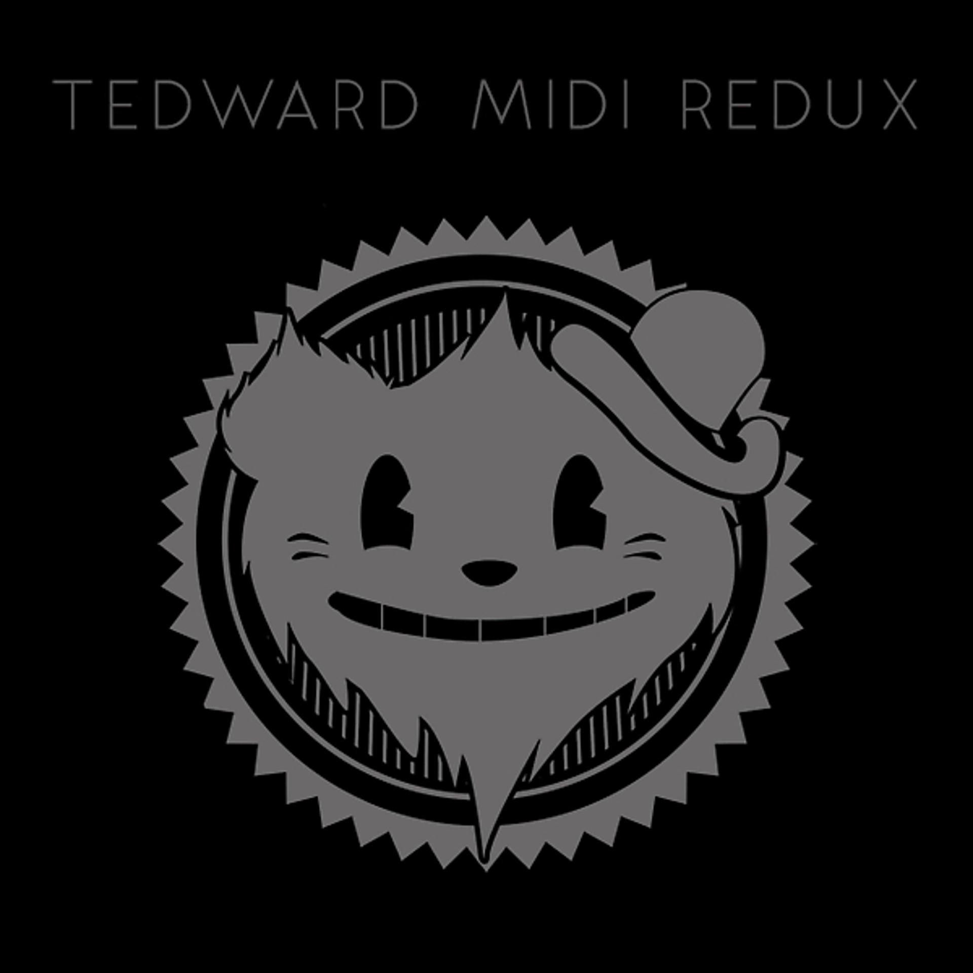 Постер альбома Tedward Midi Redux