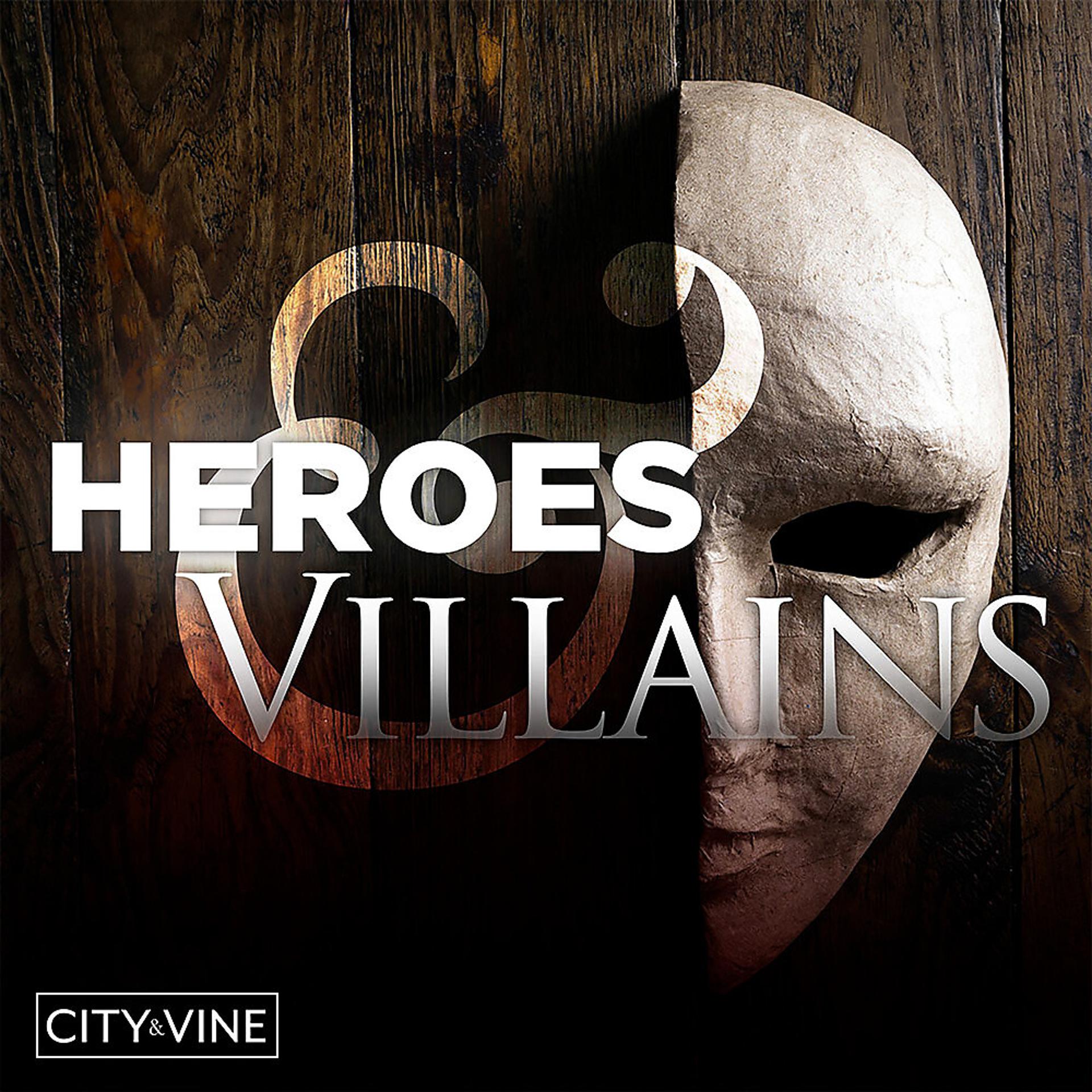 Постер альбома Heroes and Villains