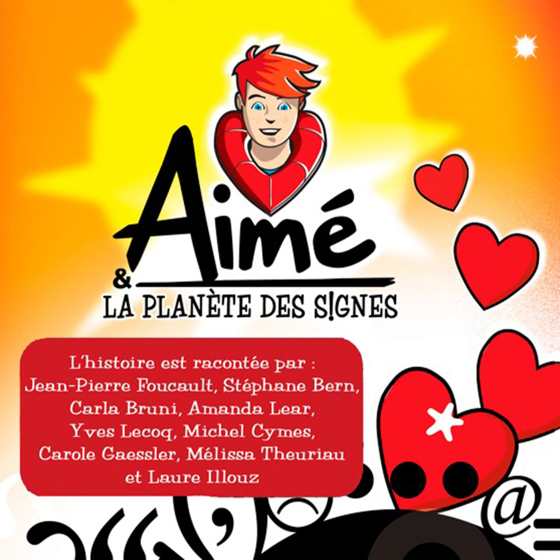 Постер альбома Aimé et la planète des signes: Le Conte Intégral