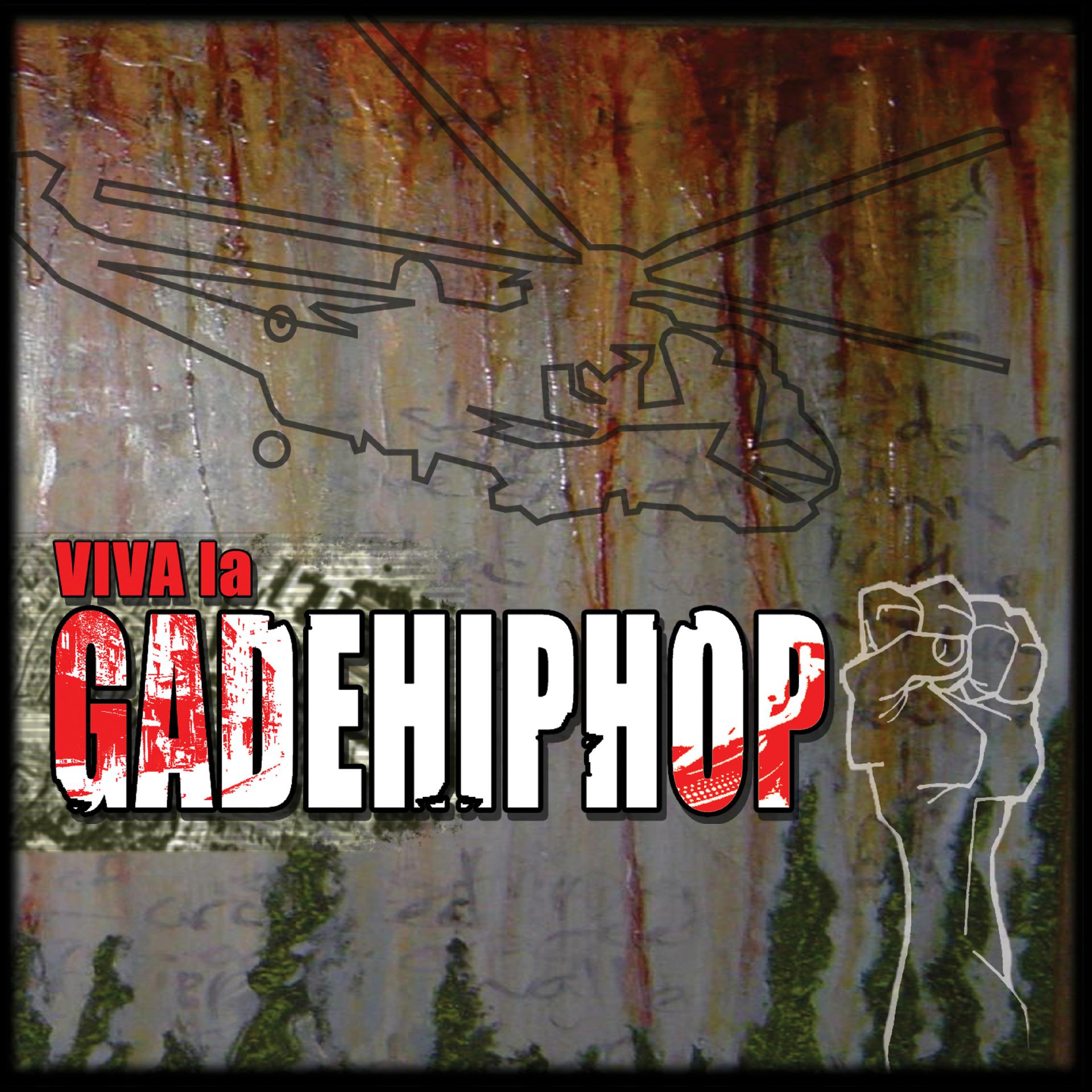 Постер альбома Viva La Gadehiphop
