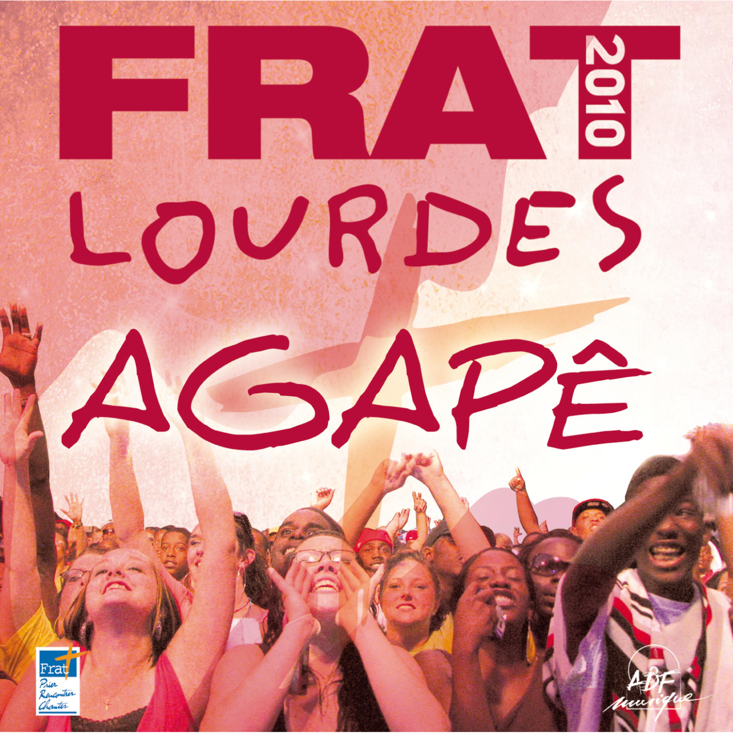 Постер альбома Frat 2010 à Lourdes (Live)
