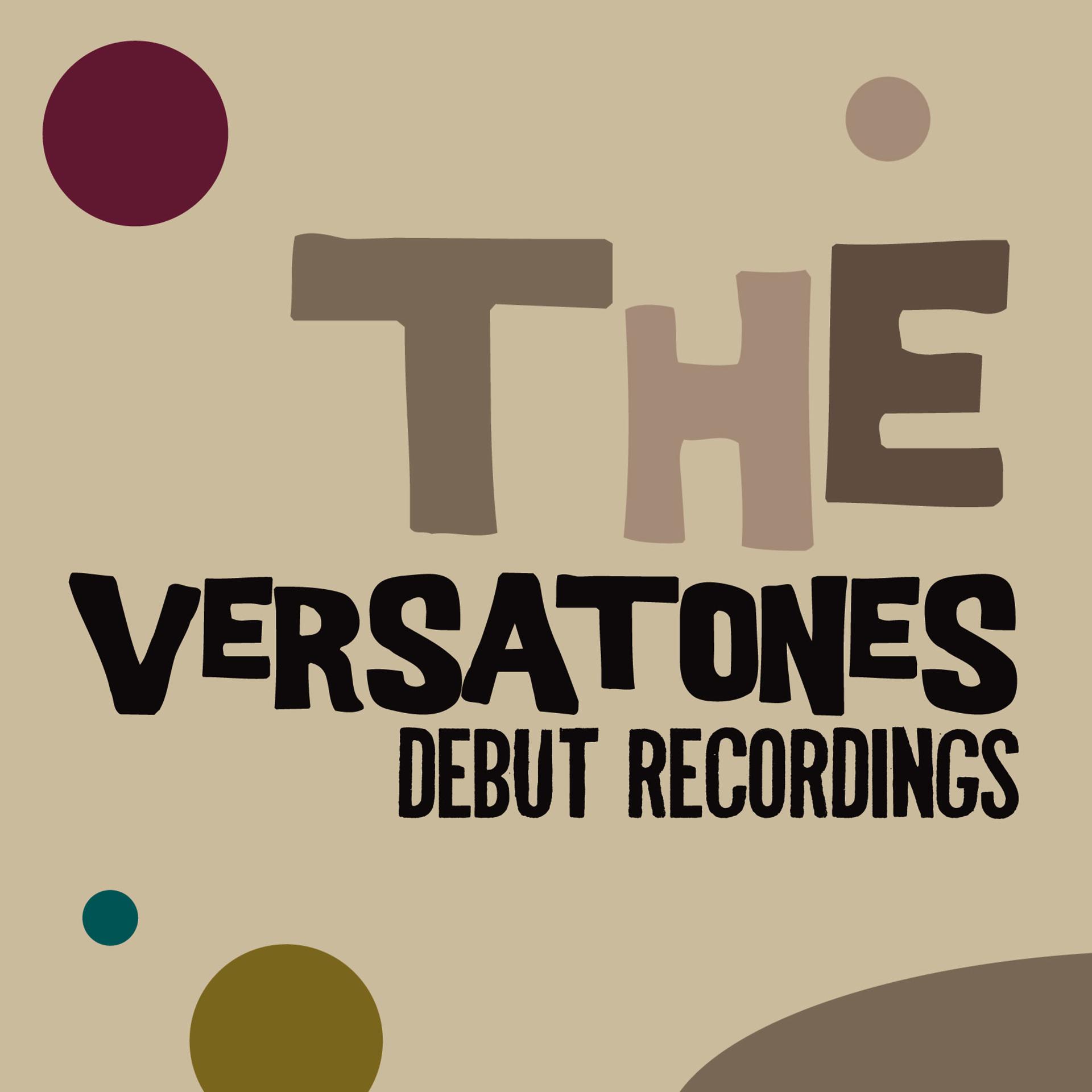 Постер альбома The Versatones: Debut Recordings