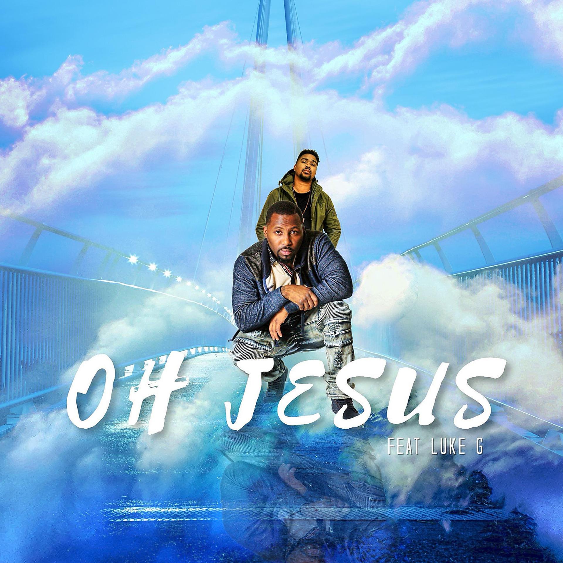 Постер альбома Oh Jesus