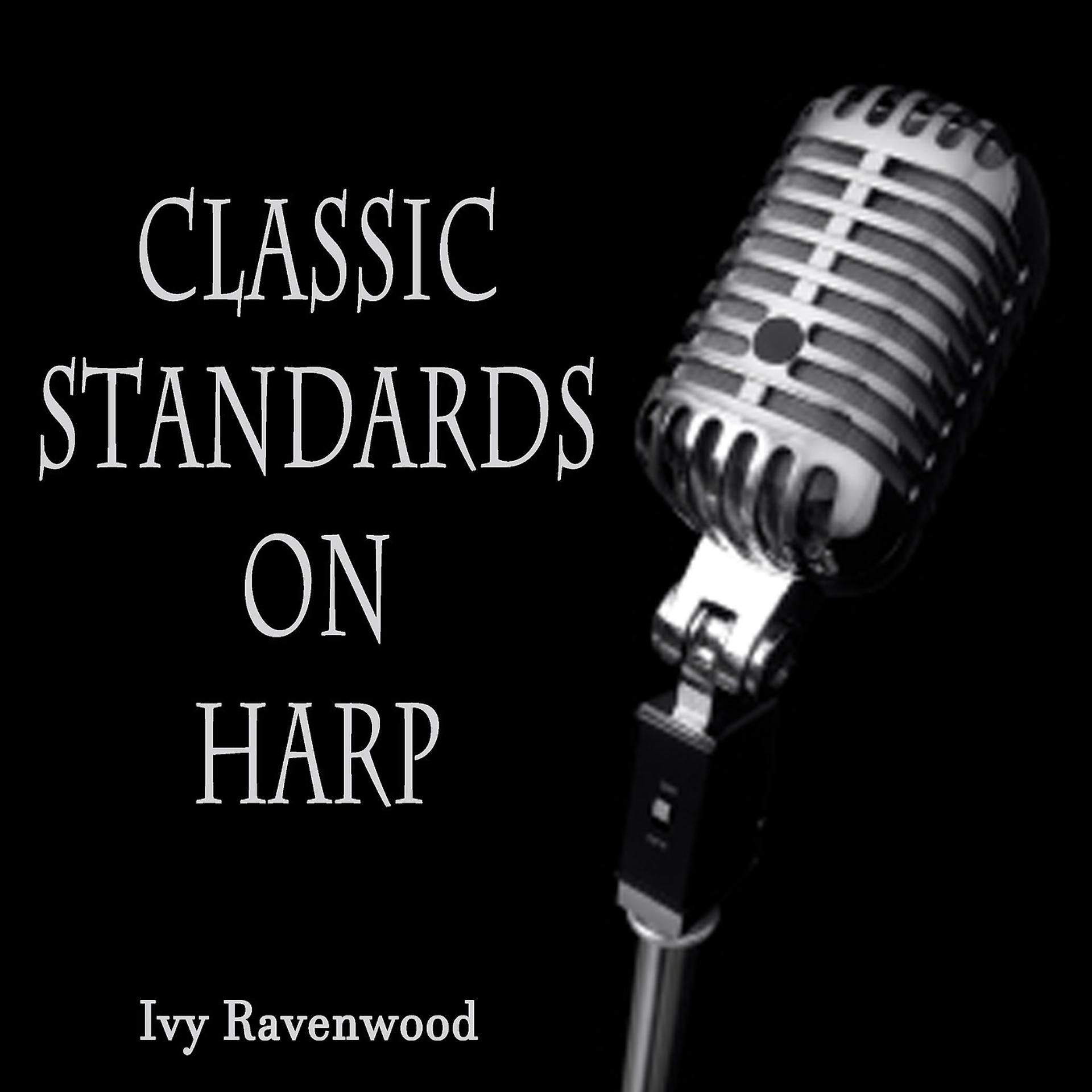 Постер альбома Classic Standards on Harp
