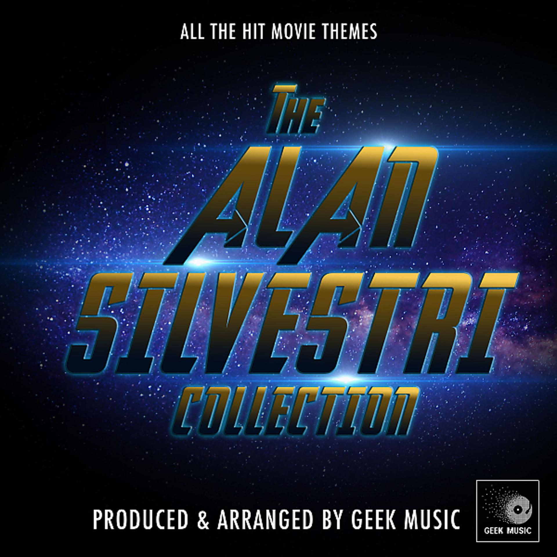 Постер альбома The Alan Silvestri Collection