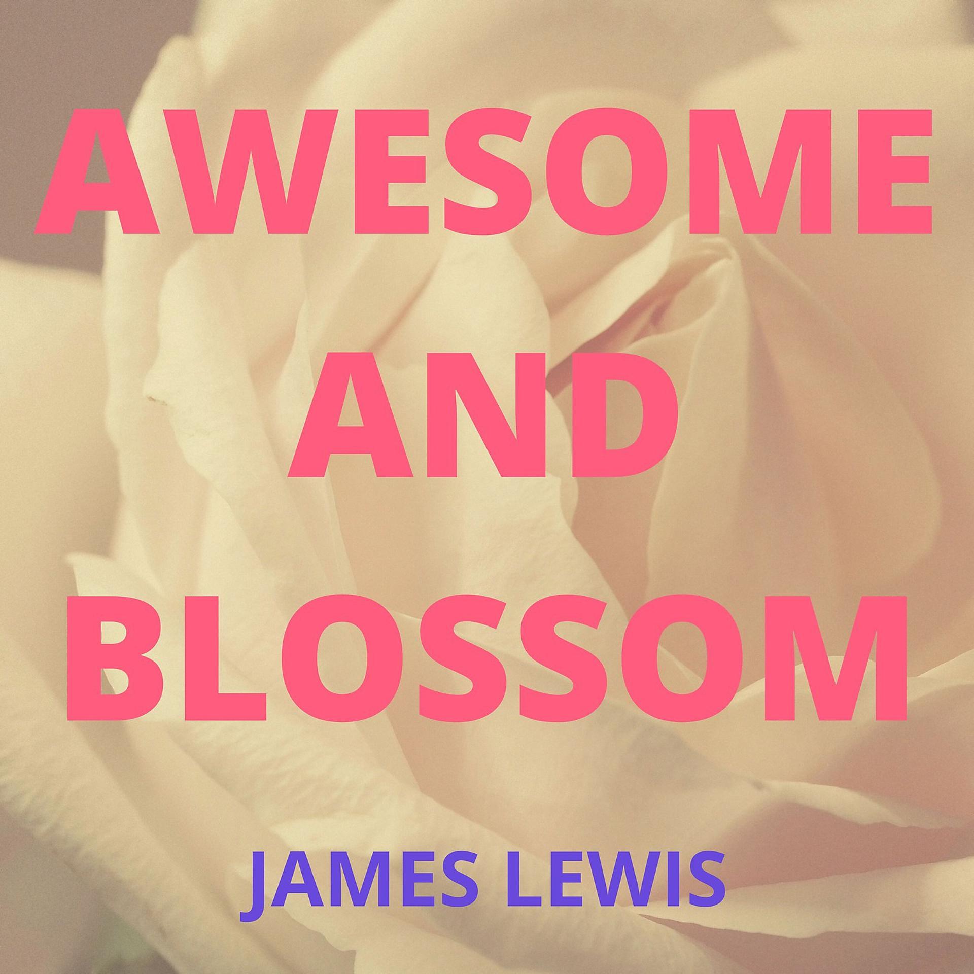 Постер альбома Awesome and Blossom