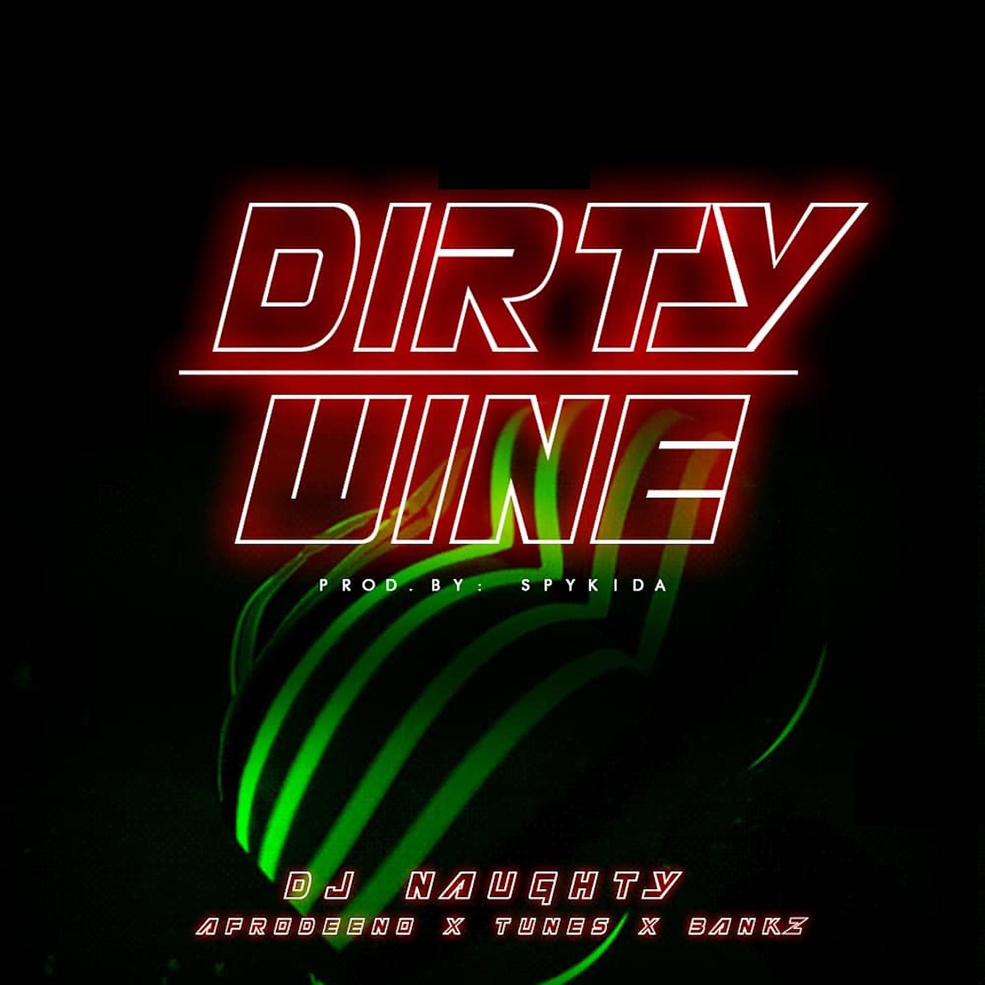 Постер альбома Dirty Wine