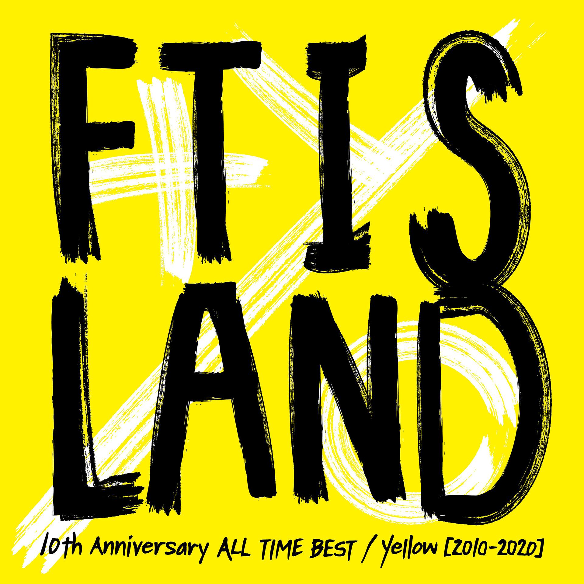 Постер альбома 10th Anniversary ALL TIME BEST / Yellow [2010-2020]