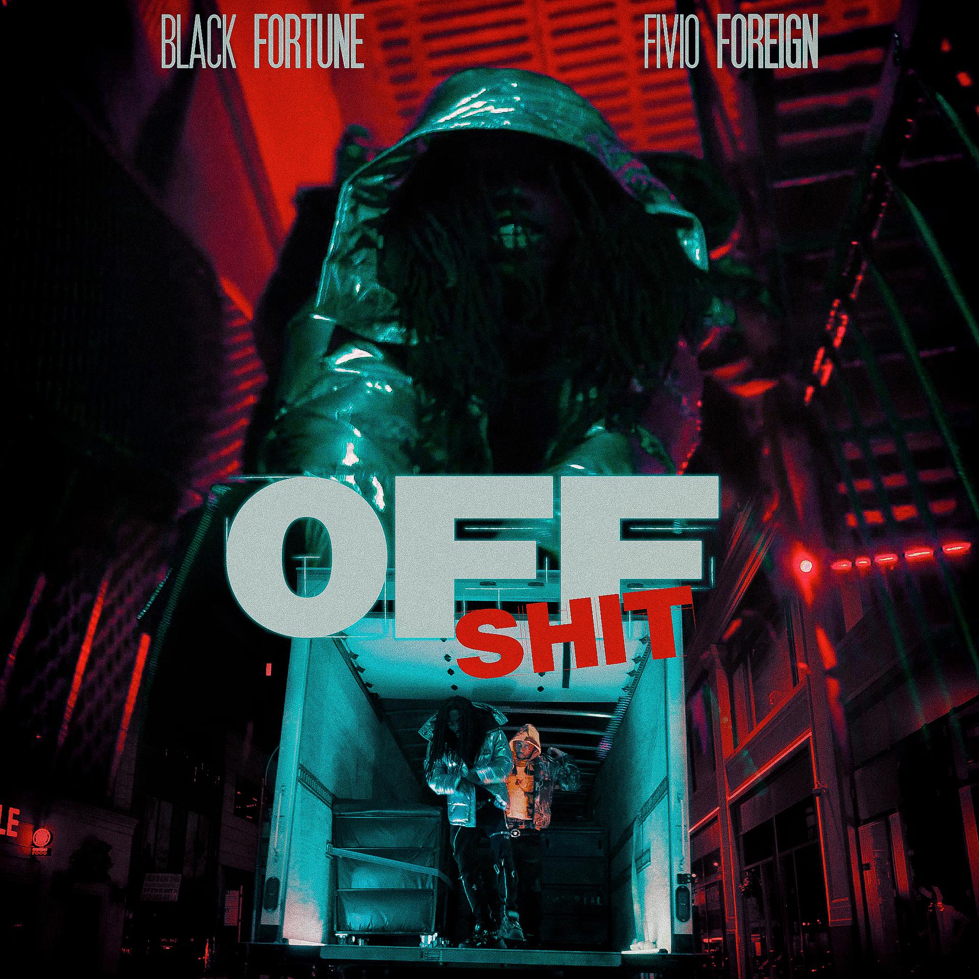Постер альбома Off Shit (feat. Fivio Foreign)