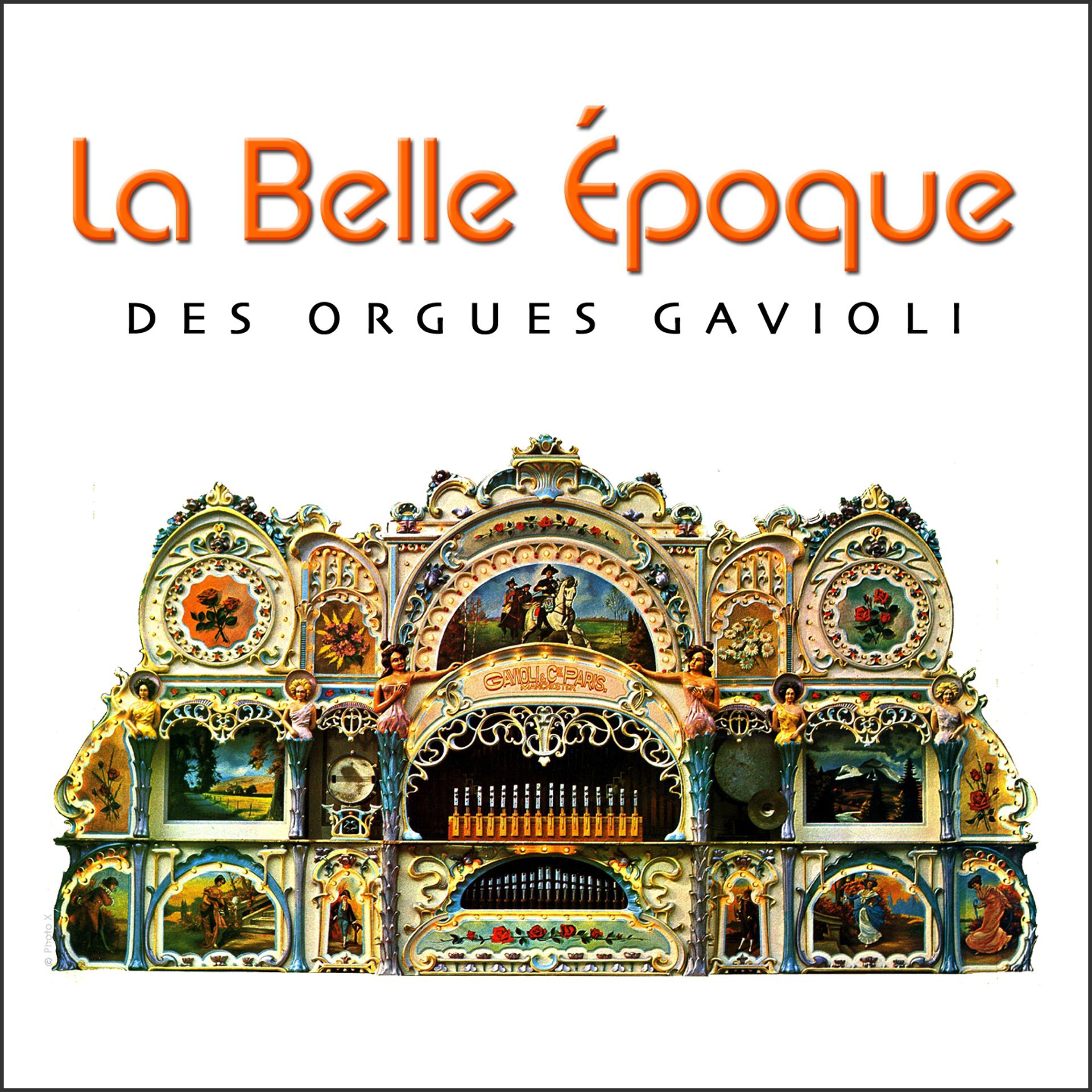 Постер альбома La belle époque des orgues Gavioli (Fairground organs)